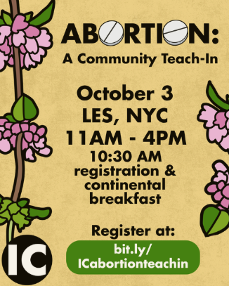 Interrupting Criminalization: Abortion: A Community Teach-In
