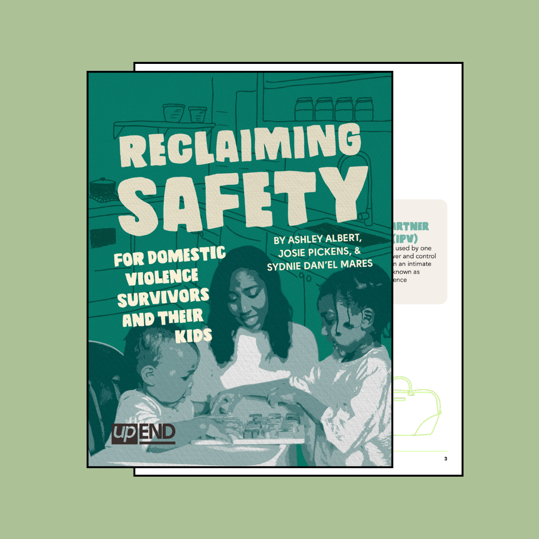 Reclaiming Safety for Domestic Violence Survivors and Their Kids