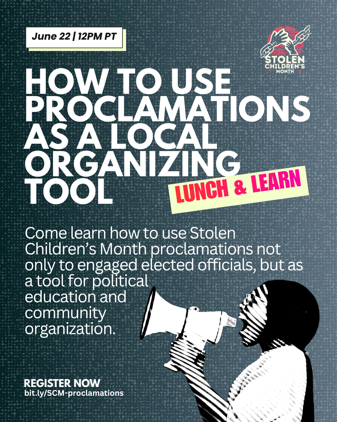 Stolen Children's Month: How to Use Proclamations as a Local Organizing Tool