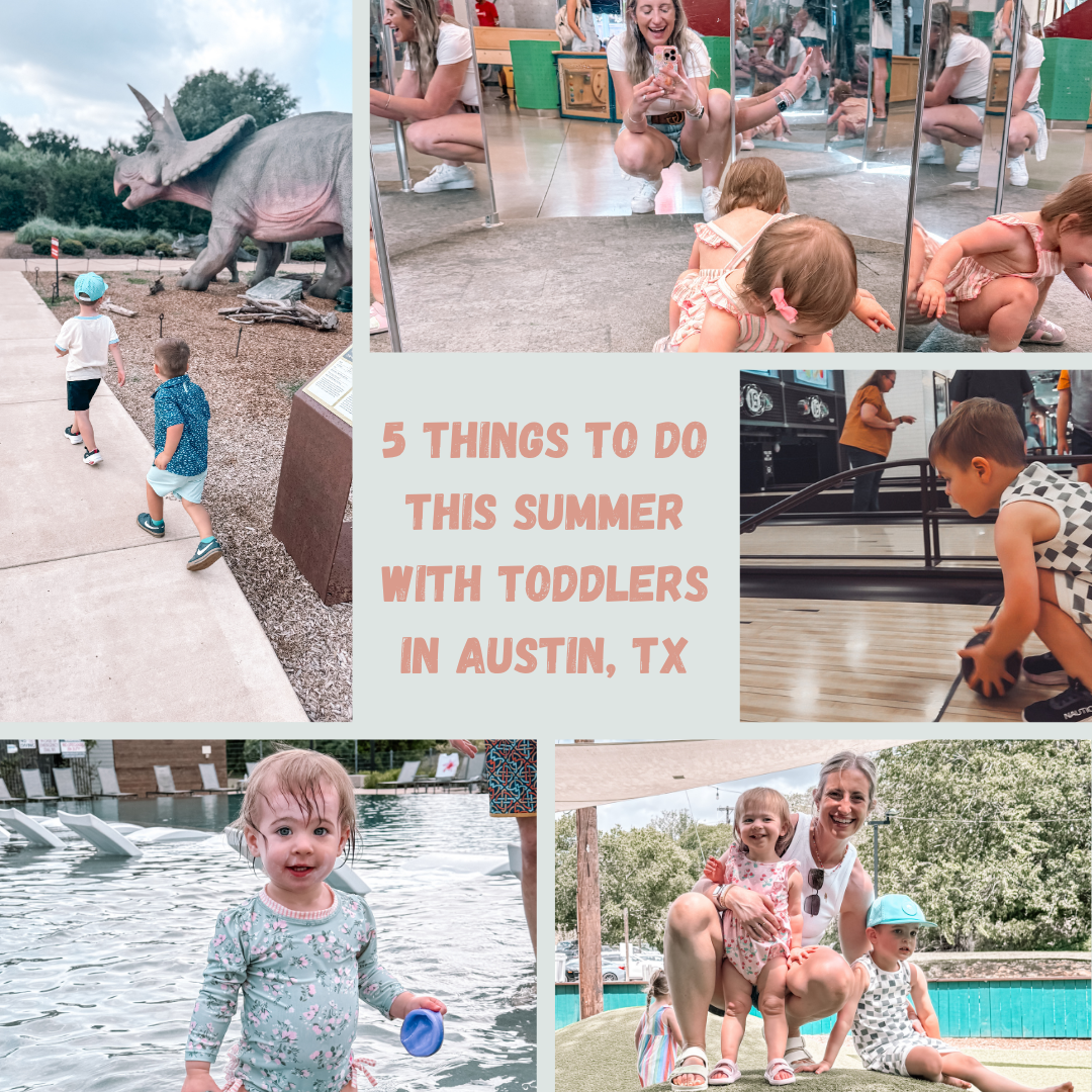 5 Things to Do This Summer with Toddlers in Austin, TX