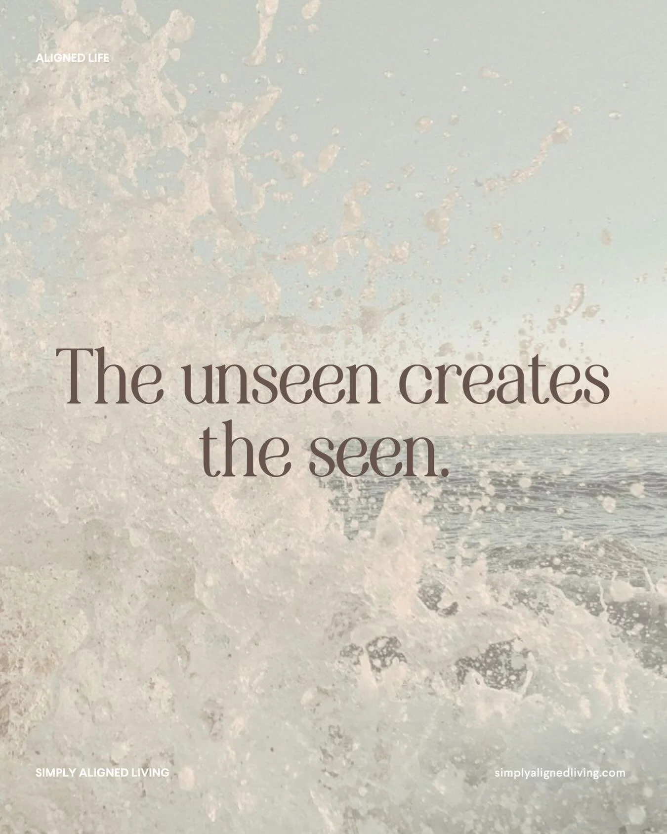 The unseen creates the seen. 

What shows up in your physical body and your life starts with your:
Beliefs
Thoughts
Emotions
Energy

When you want to change what&rsquo;s showing up in your body and life, start with the unseen.
