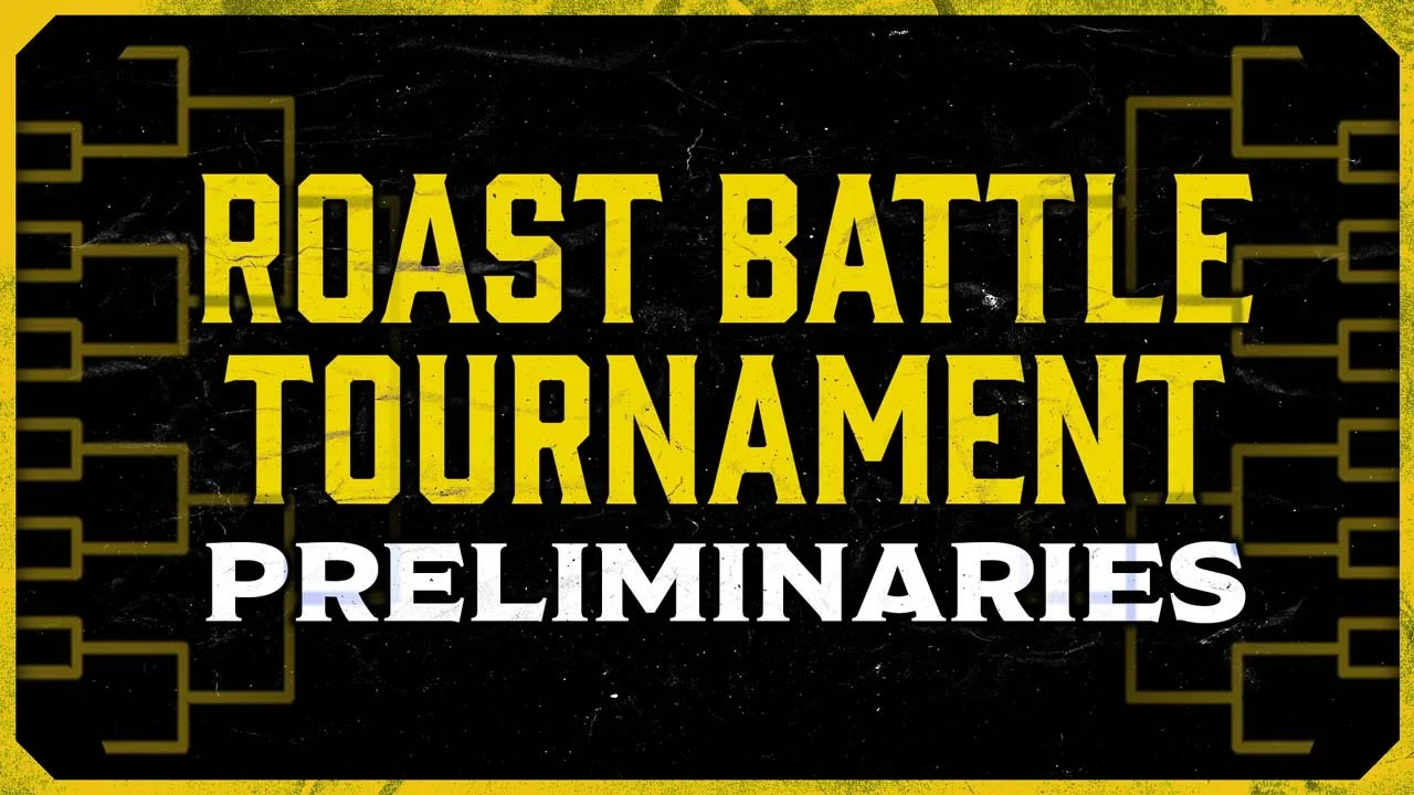 Roast Battle Tournament (Prelims 2)