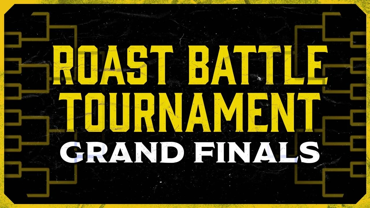 Roast Battle Tournament (Grand Finals)