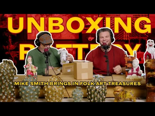 Episode 46 | Unboxing Folk Art Pottery and Remembering Folk Artists