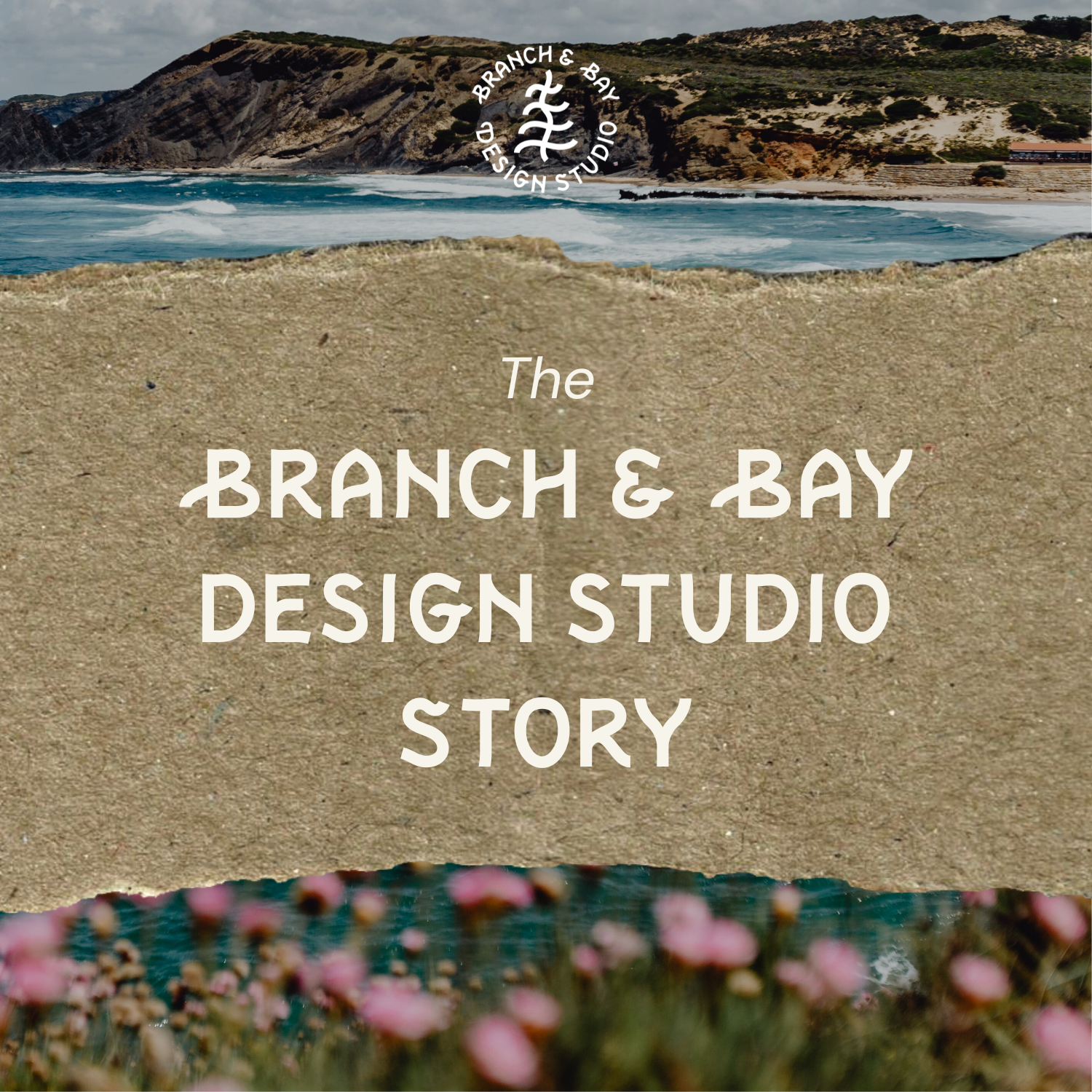 The Branch & Bay Design Story