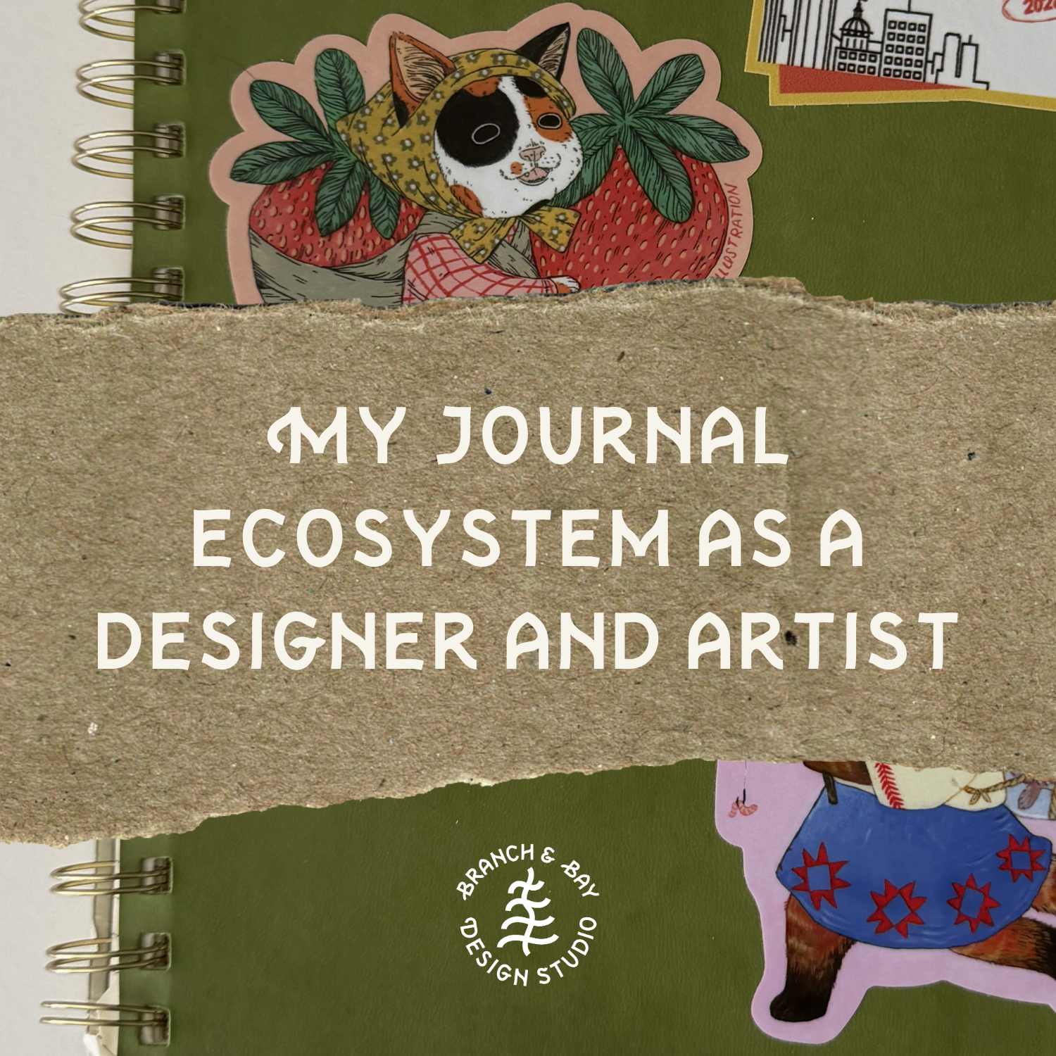 My Journal Ecosystem as a Designer and artist
