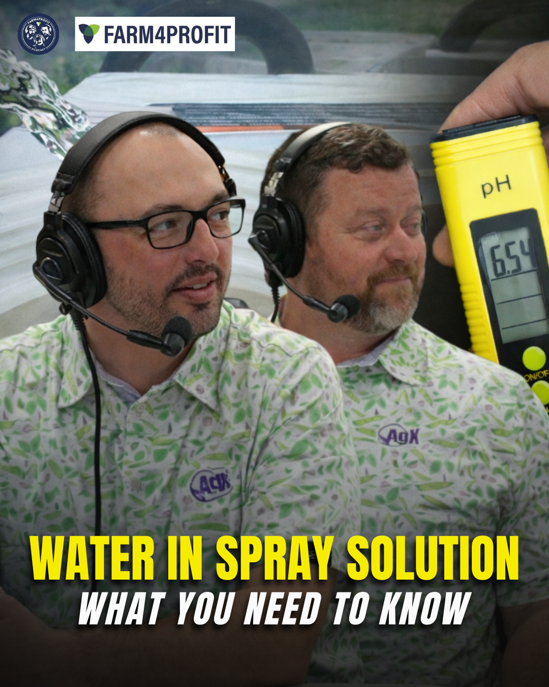 Why Spray Water Quality Could Be Sabotaging Your Herbicide Program