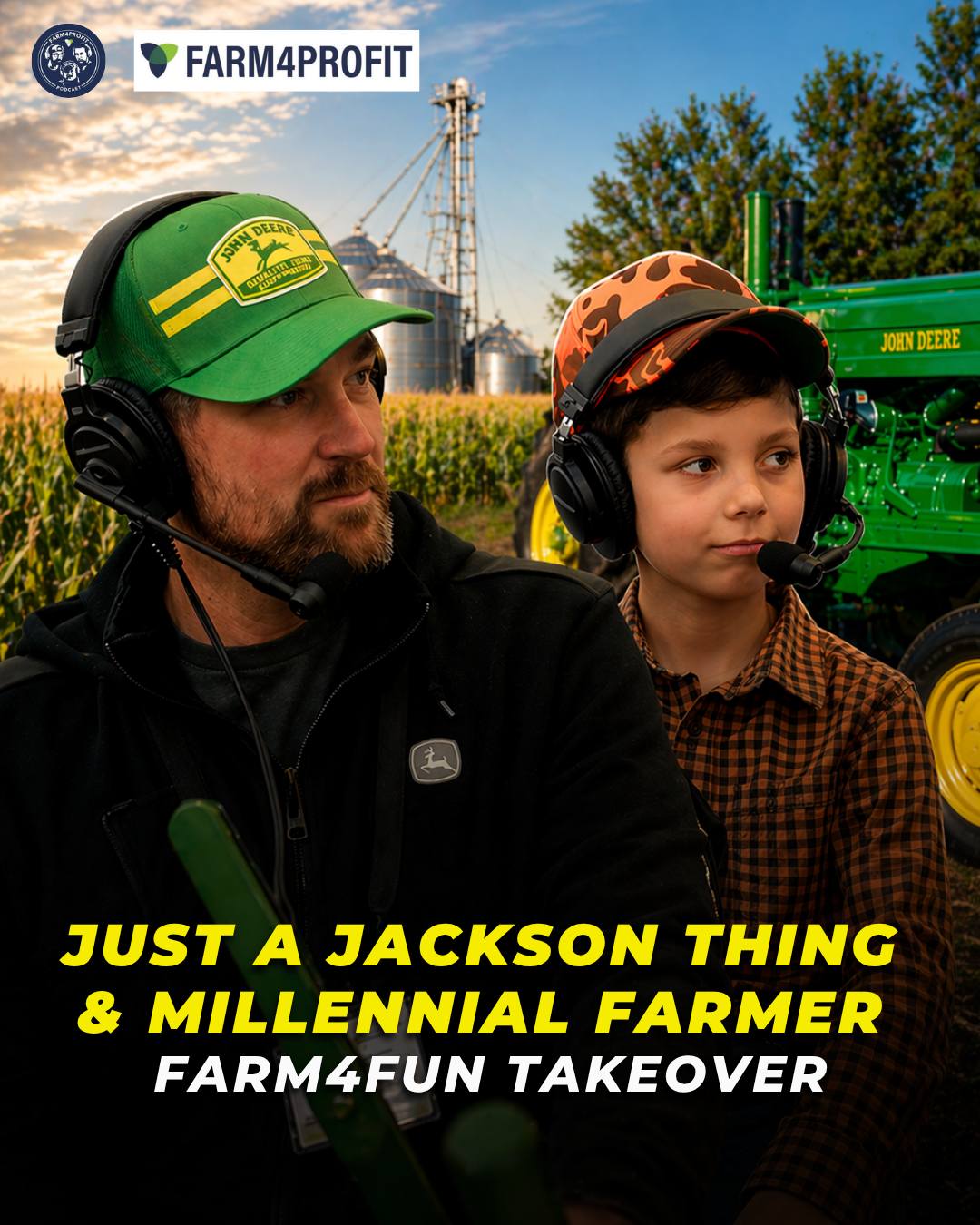 Millennial Farmer & Just a Jackson Thing