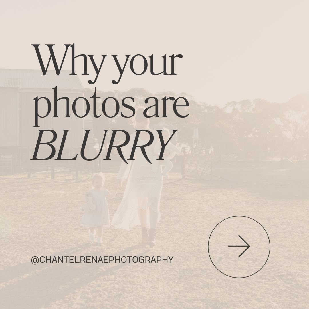 WHY YOUR PHOTOS ARE BLURRY - and how to fix it!!⁠
⁠
There are a couple of reasons why your photos may be blurry and it is easily fixed too! ⁠
⁠
1.	Your shutter speed is too slow.⁠
If you are shooting in manual you can set your shutter speed to either
