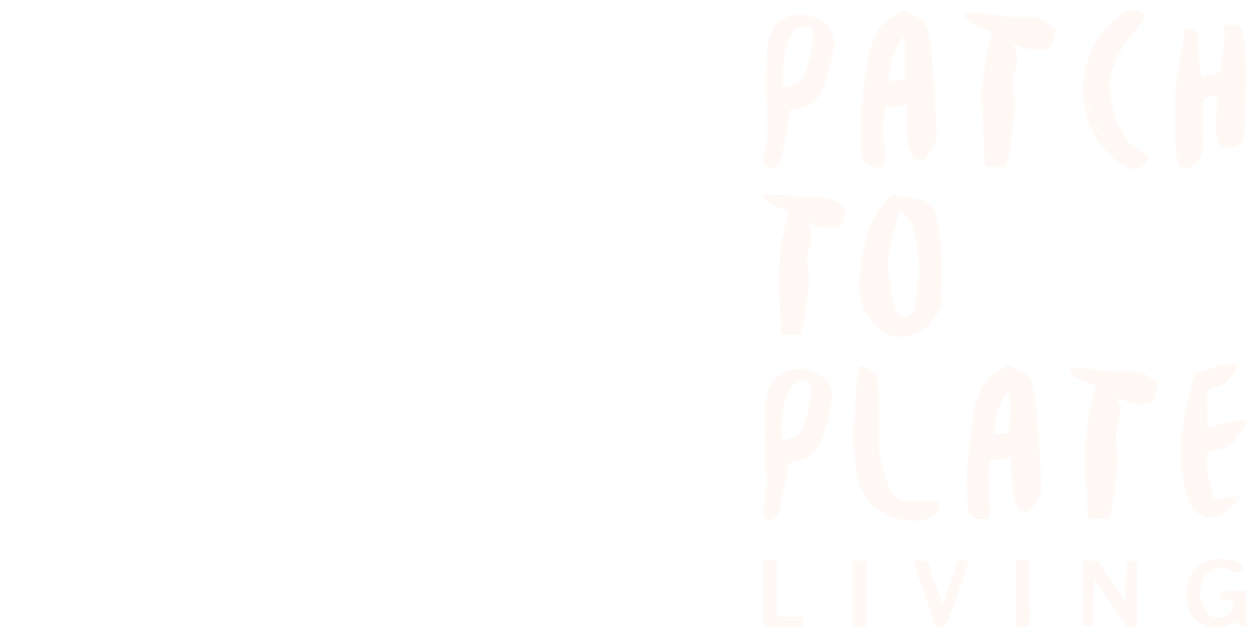 Patch to Plate Living
