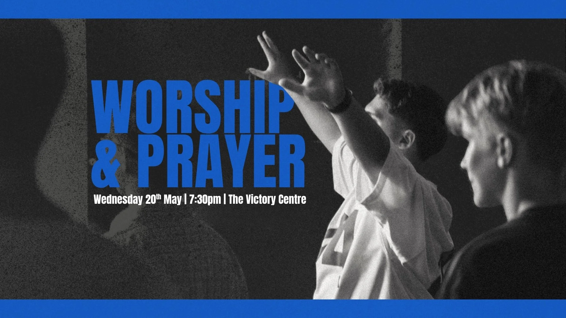 Worship & Prayer