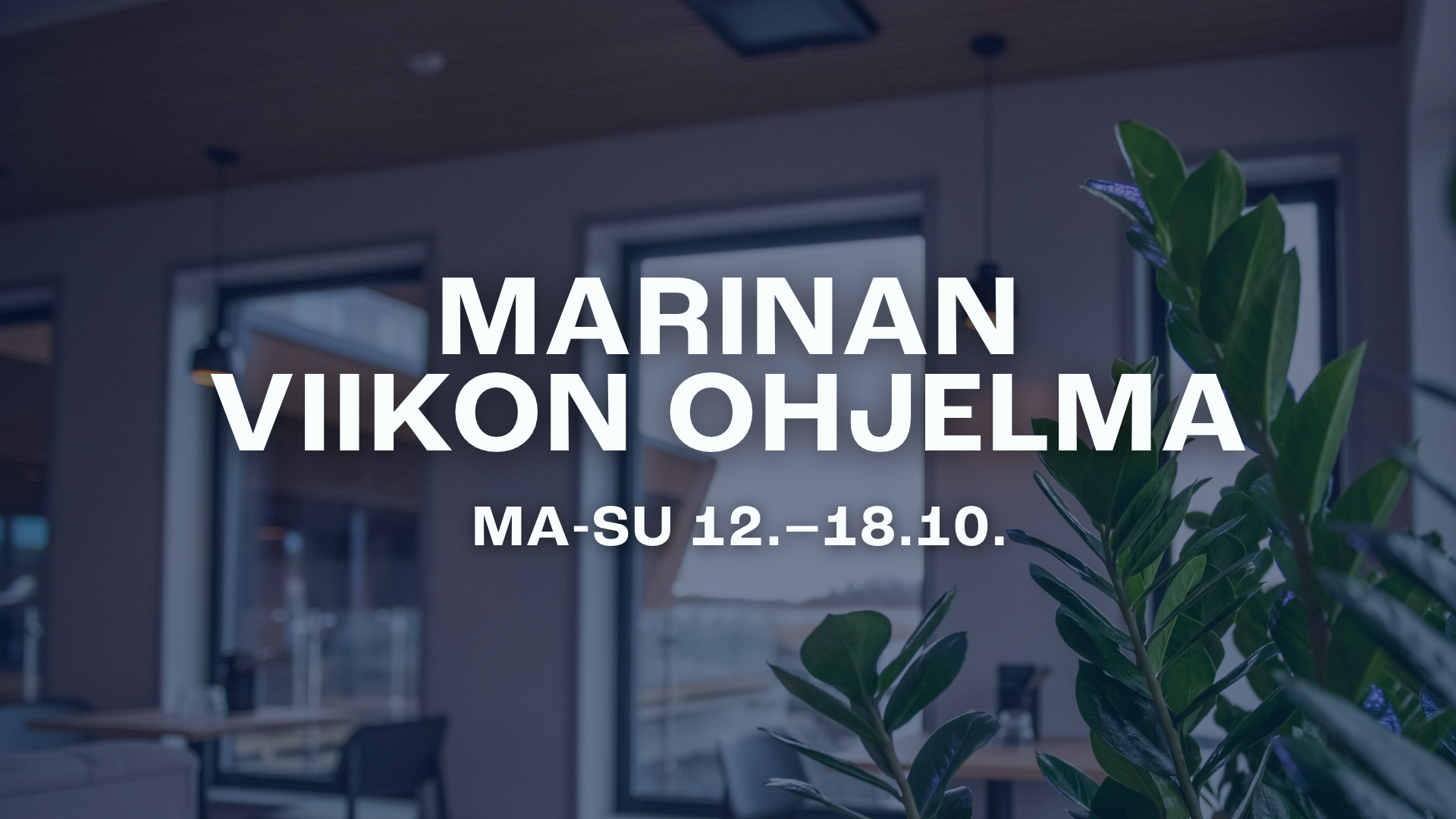 Marina Vistan viikon ohjelma 12.–18.10.