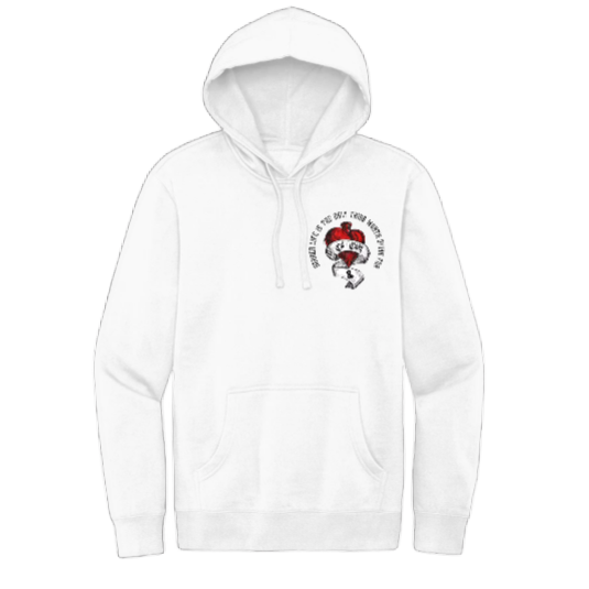 ONLY LIFE WORTH DYING FOR HOODIE