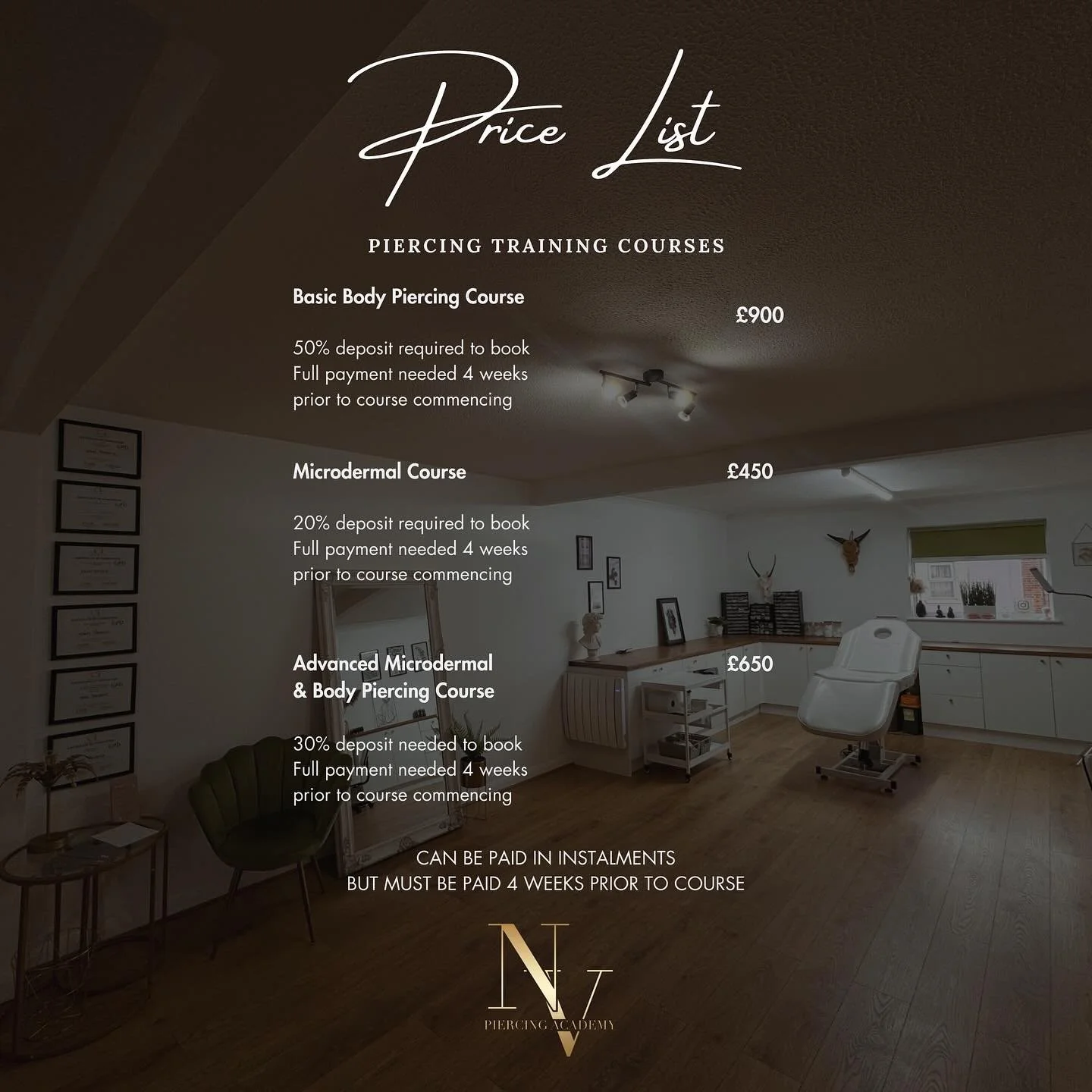 ⭑ 𝐔𝐏𝐃𝐀𝐓𝐄𝐃 𝐏𝐑𝐈𝐂𝐄 𝐋𝐈𝐒𝐓 ⭑

NV Piercing Academy price list 
~can be paid in instalments, deposit is required to book~
 
We offer 3 courses :
~ Body Piercing Course 
~ Microdermal Course
~ Advanced Microdermal &amp; Body Piercing Course
( 
