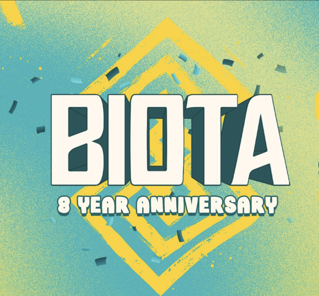 BIOTA 8 year anniversary 