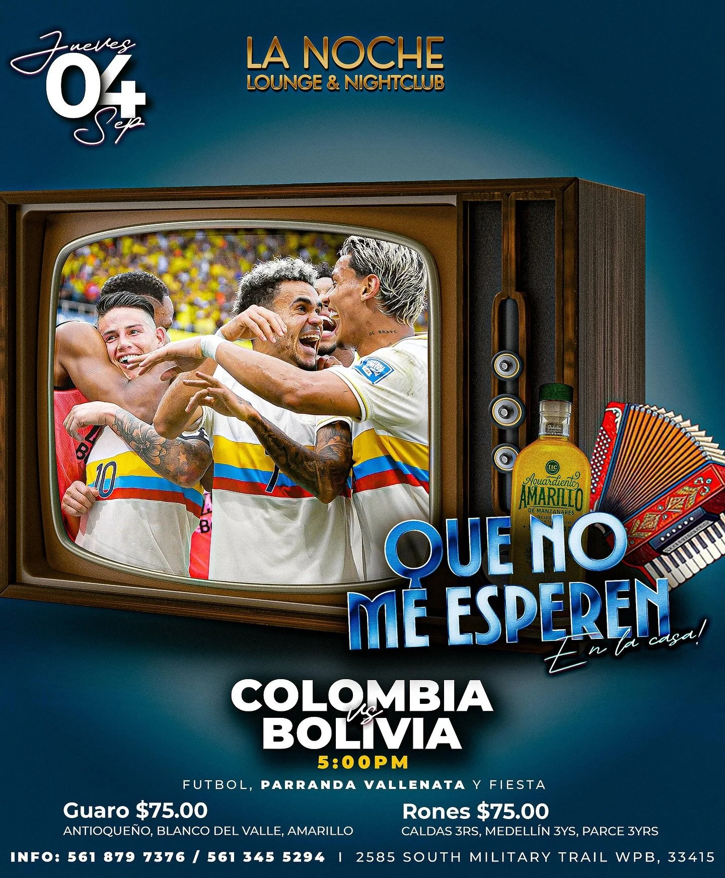 4 de Septiembre Colombia contra Bolivia . Abrimos a las 5pm.  Reserva ya (561) 879-7376