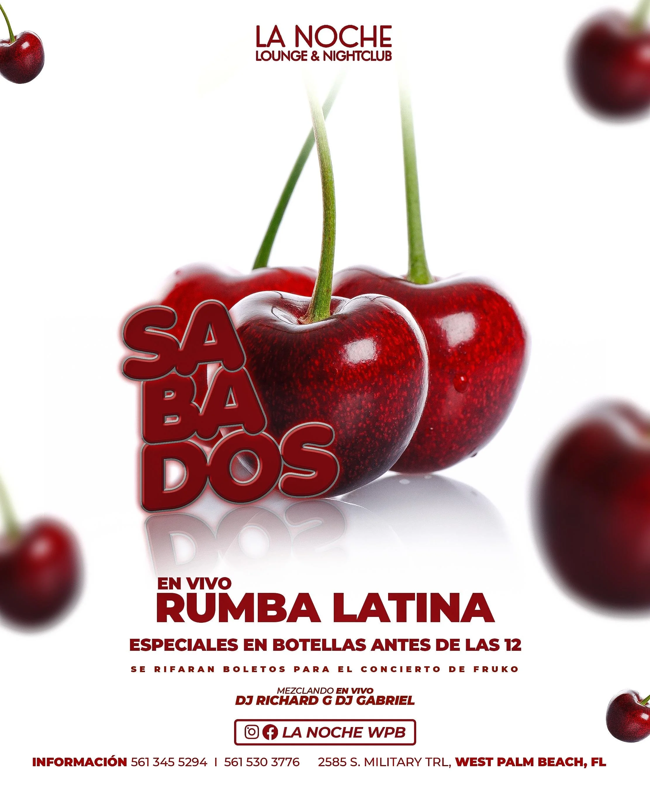 Event poster for La Noche Lounge & Nightclub featuring cherries, with text promoting Latin Rumba, live performances, ticket sales, and contact information in West Palm Beach, FL.