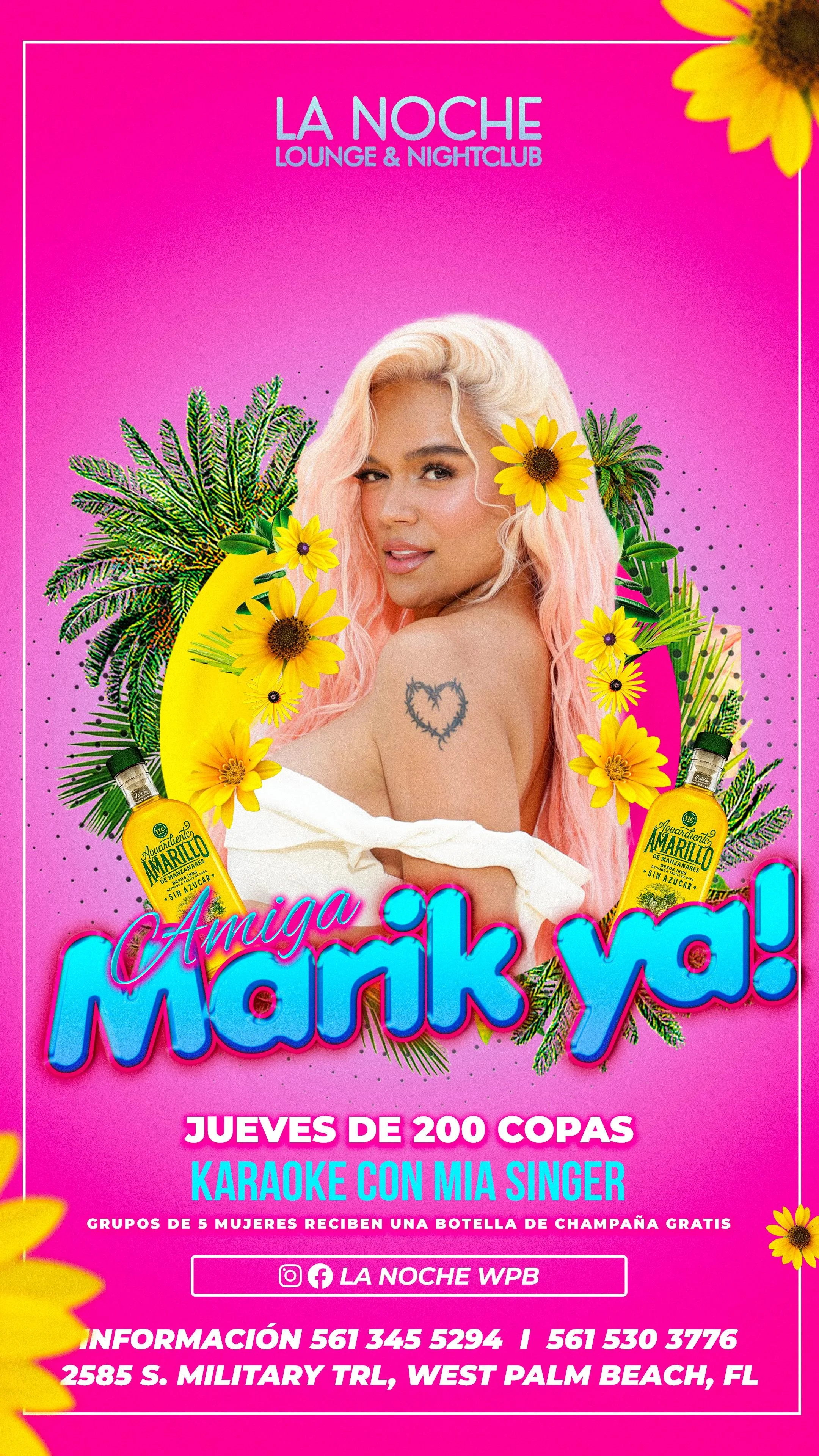 A promotional poster for La Noche Lounge & Nightclub featuring a woman with long pink hair, surrounded by tropical leaves and yellow flowers, with bottles of Amarello liquor. The text includes phrases like 'Amiga Thank you!', 'Jueves de 200 copas', and details about karaoke with Mia Singer, along with contact information and social media handles.
