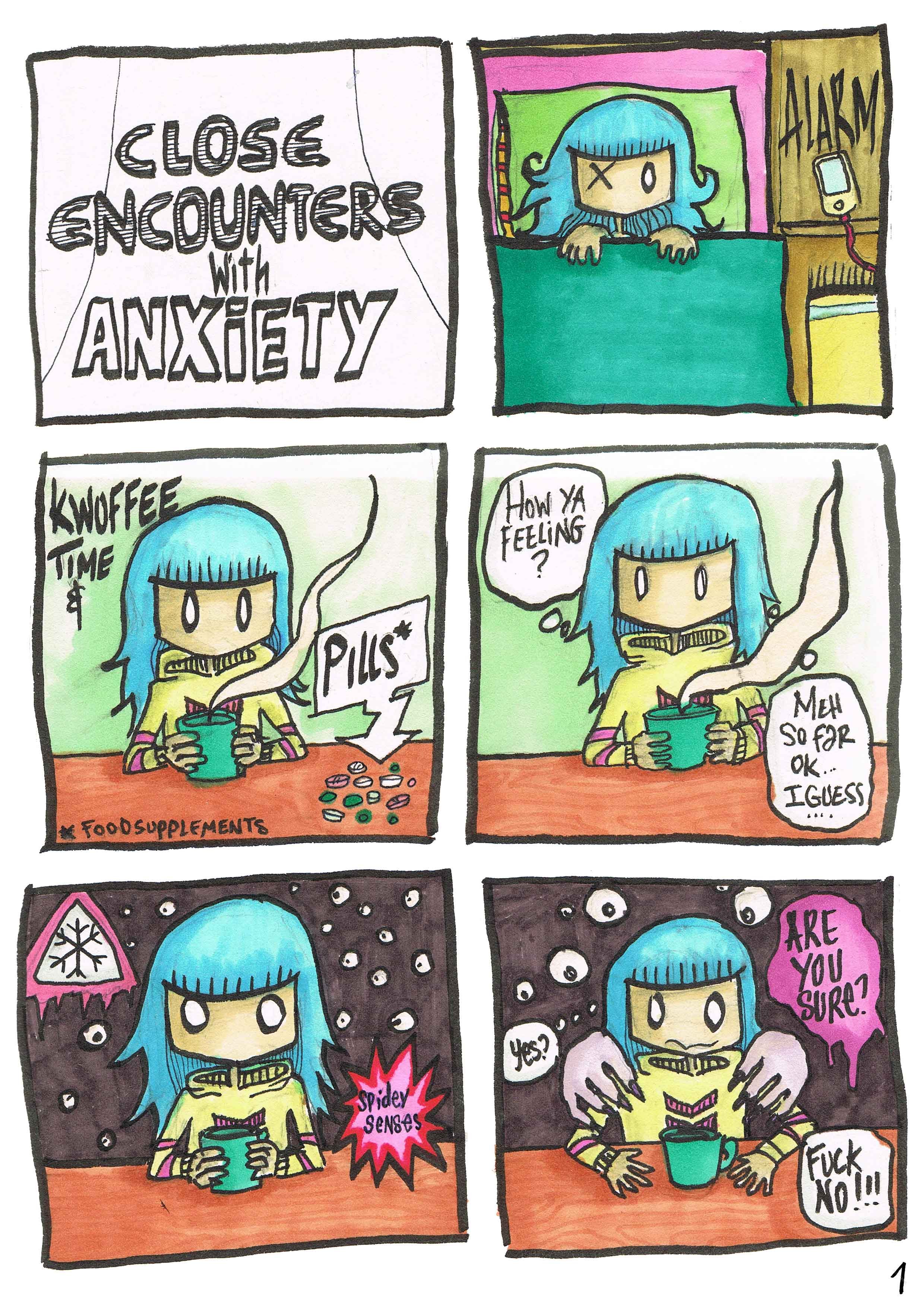 Close encounters with anxiety - P 1