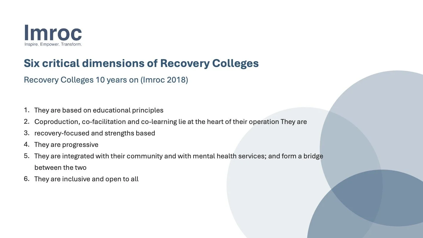six critical dimensions of Recovery Colleges (Perkins et al., 2018)