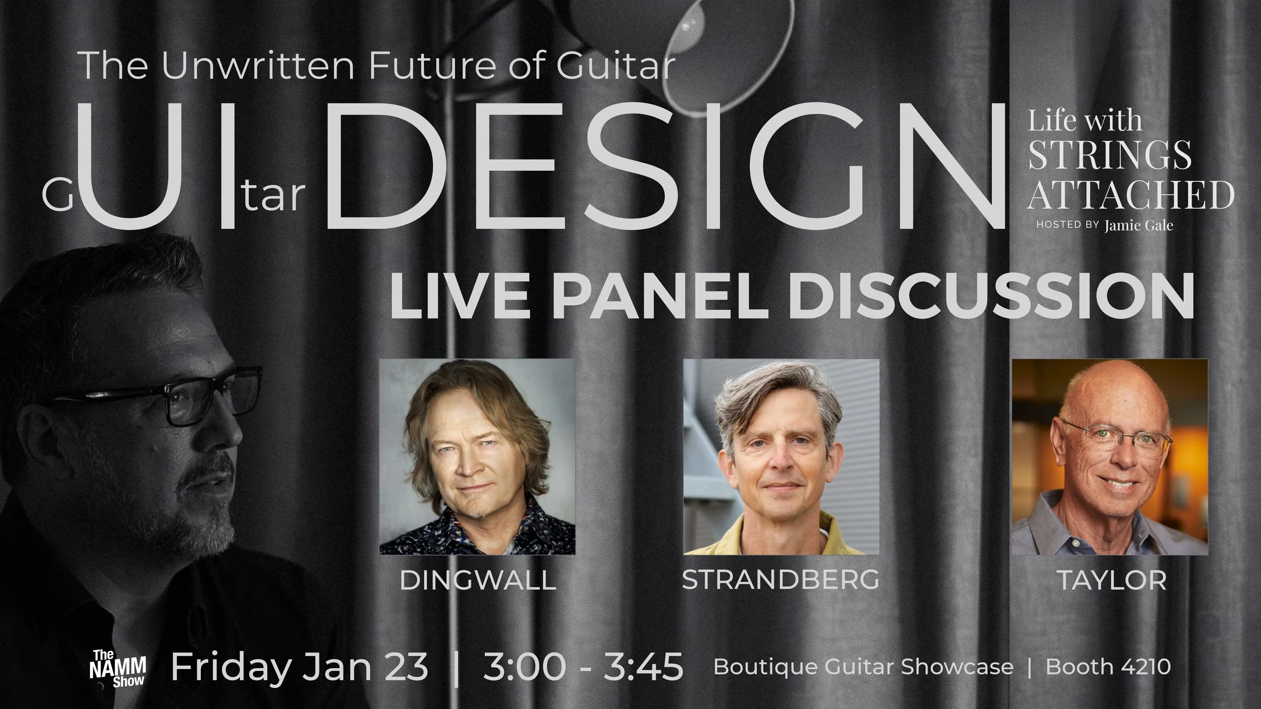 Panel Discussion - UI in Guitar | NAMM 2026, Sheldon Dingwall, Ola Strandberg, Bob Taylor, Jamie Gale - Life With Strings Attached Podcast