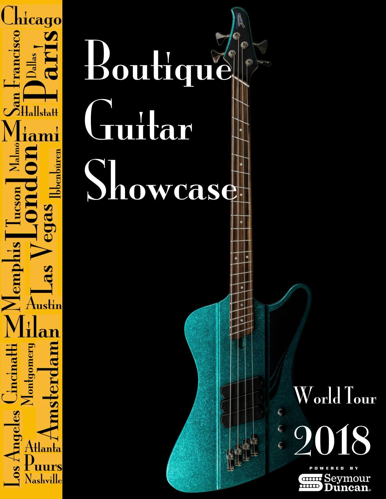Poster featuring a teal electric guitar for the Boutique Guitar Showcase World Tour 2018. The background is black with city names like Chicago, San Francisco, and Paris listed vertically. The event is powered by Seymour Duncan.
