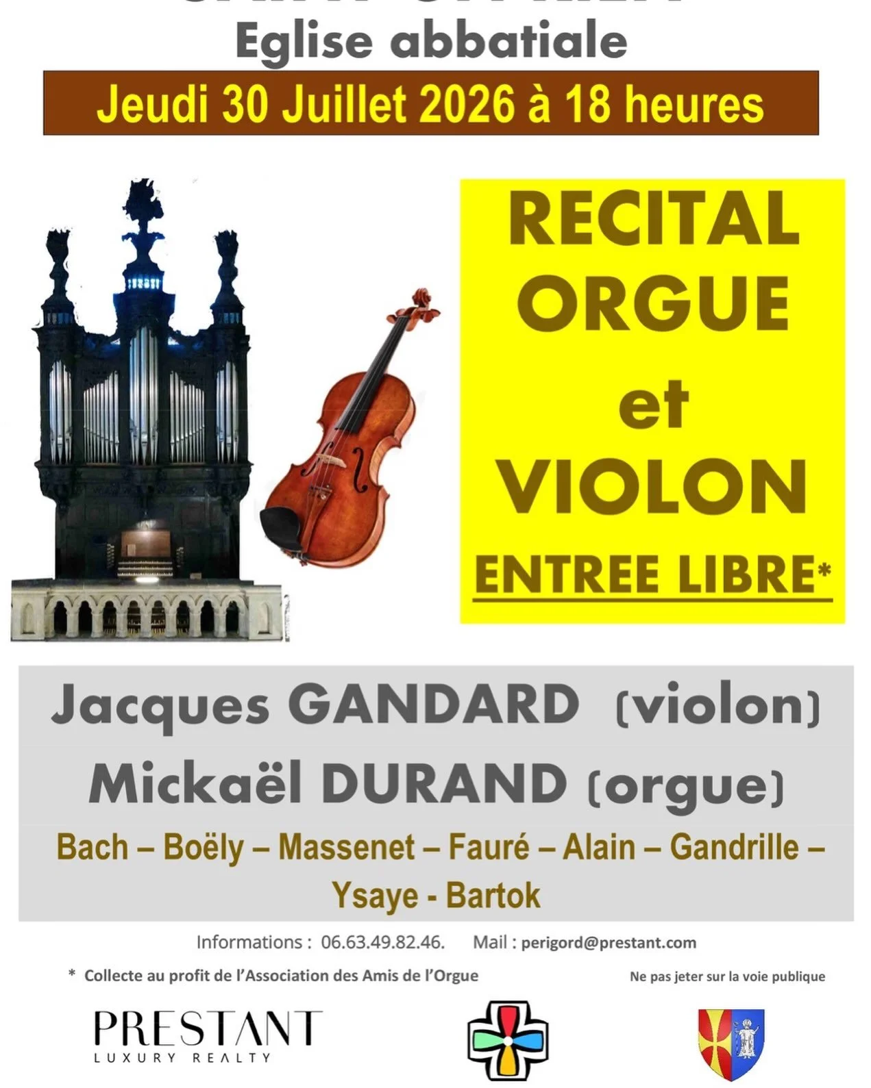 Le jeudi 30 juillet &agrave; 18 heures, en l&rsquo;eglise-abbatiale de Saint-Cyprien en Dordogne, nous accueillons Micka&euml;l Durand, organiste titulaire des orgues de la cath&eacute;drale de Nantes, et Jacques Gandard (violon) pour un concert en h