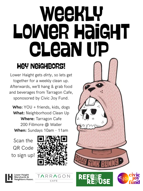 Weekly Lower Haight Clean Up!