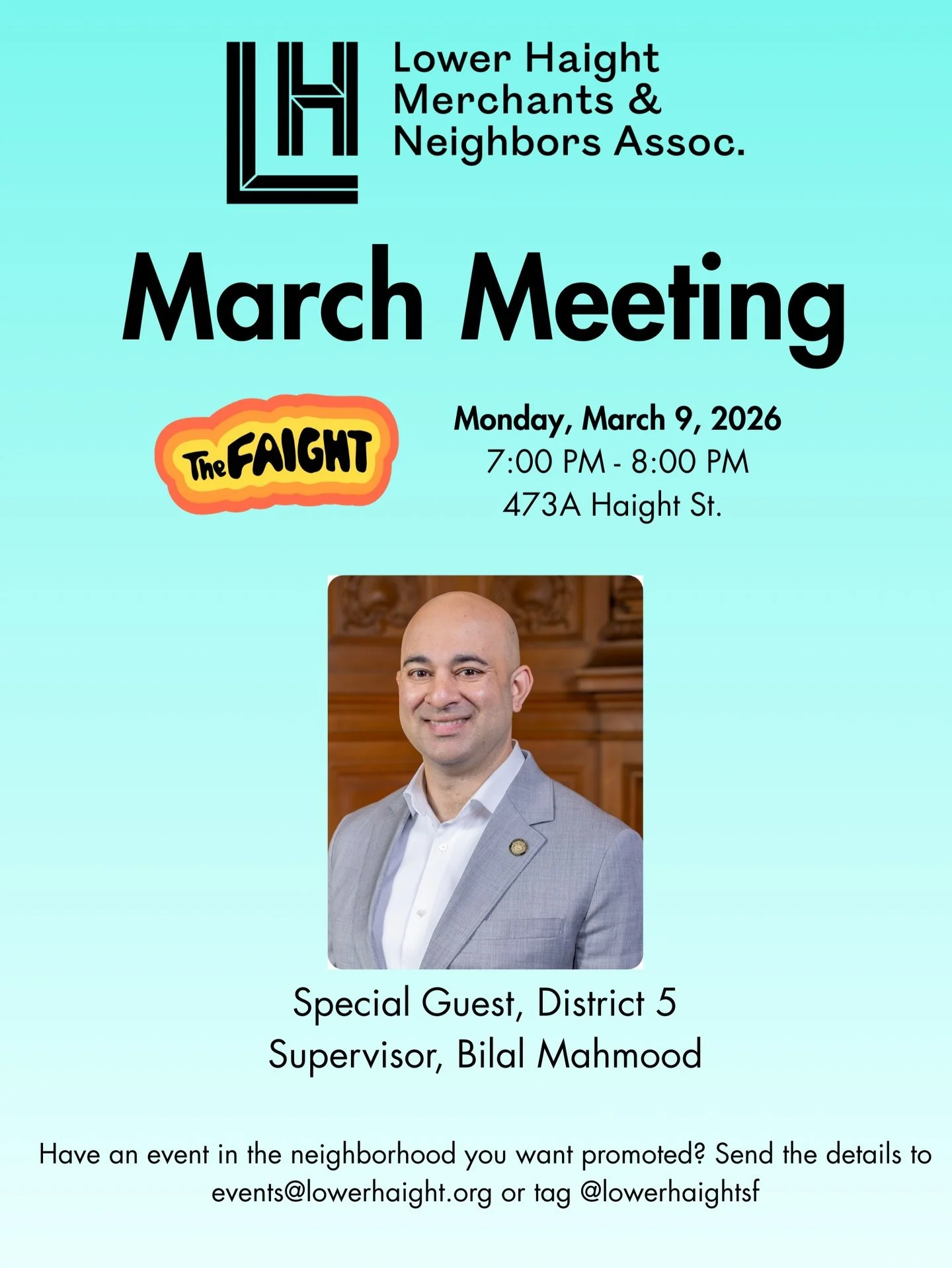 🗓️ March is here! Our monthly community meeting is always the second Monday of the month at @thefaightsf 7-8pm, we&rsquo;ll be featuring @bilalmahmood talking about establishing an entertainment zone in the LH. 

📰 @lowerhaightlocal new March issue