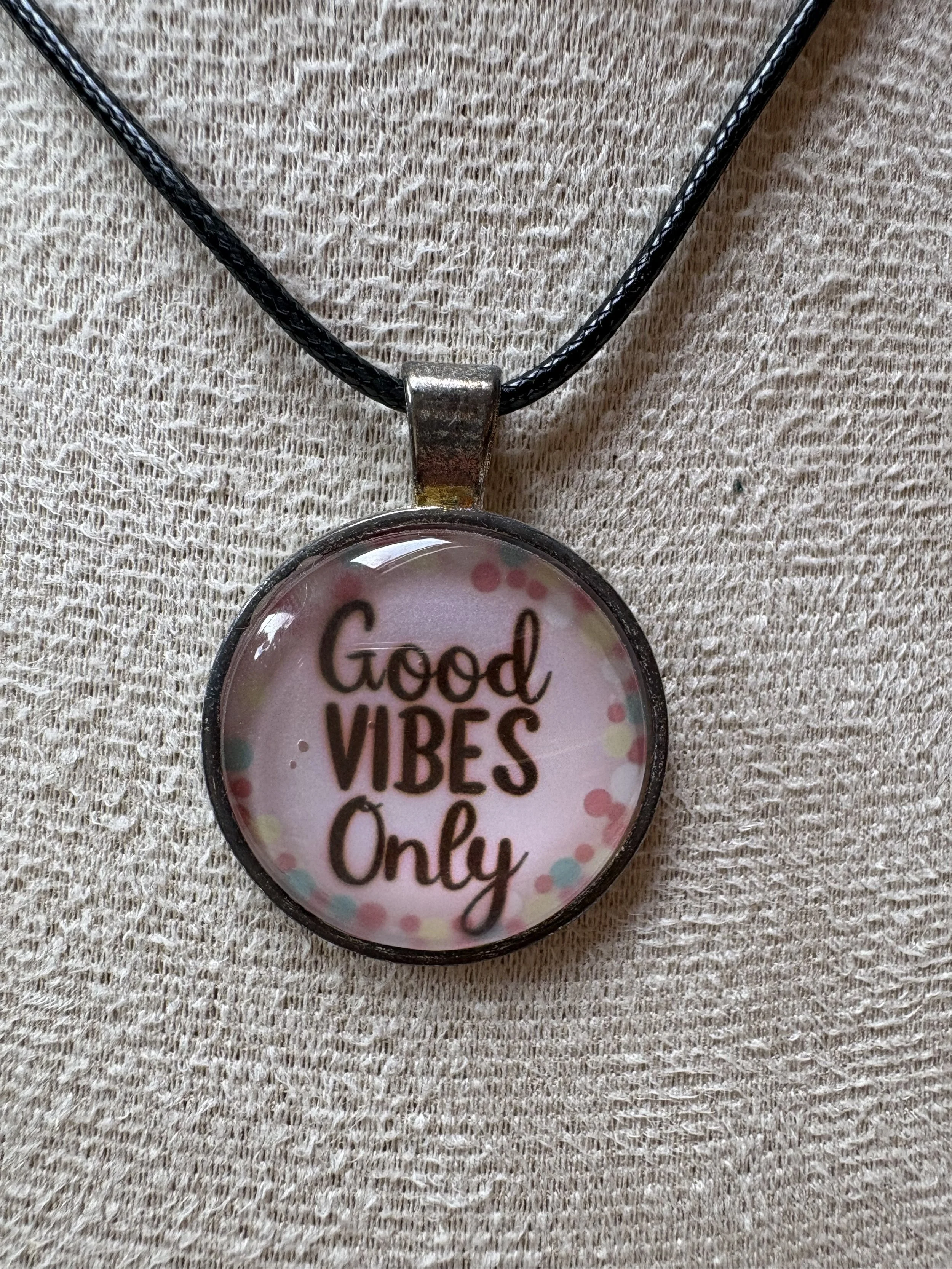 Good Vibes Only Motivational Necklace