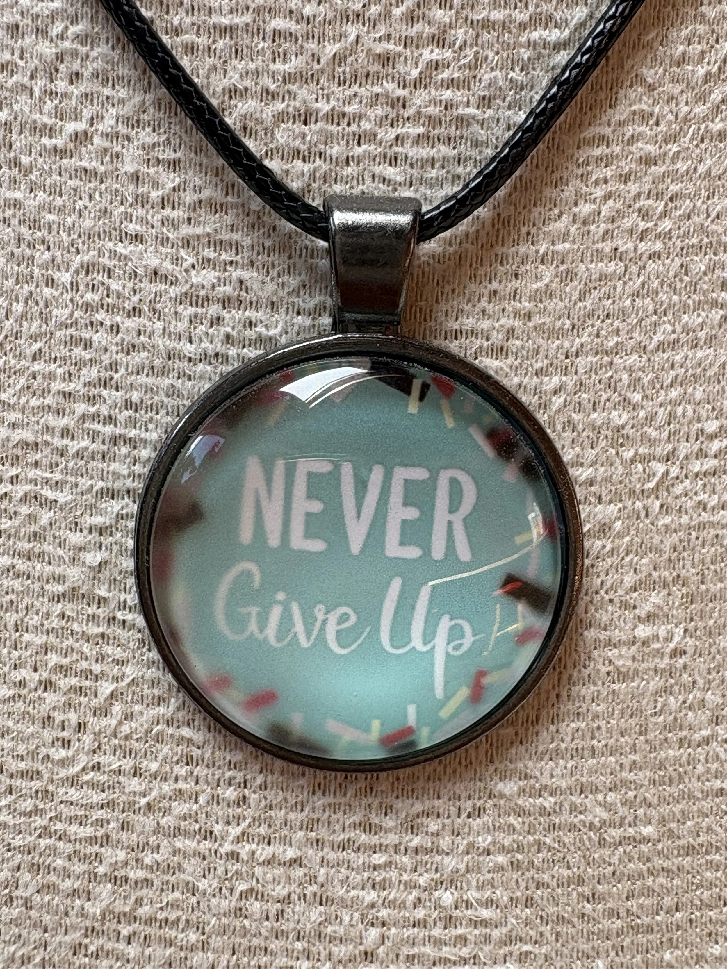 'Never Give Up' Motivational Necklace