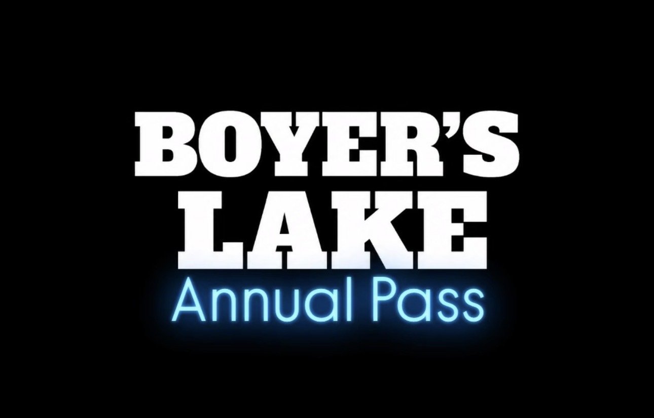 Text graphic reading 'Boyer's Lake Annual Pass' with 'Boyer's Lake' in large white letters and 'Annual Pass' in blue neon-style letters on a black background.