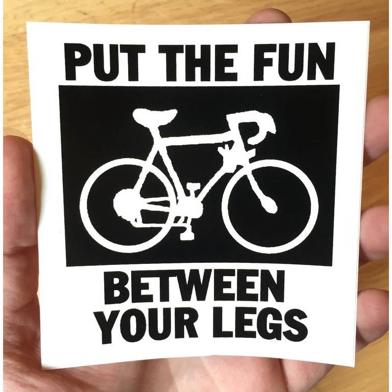 Put the Fun Between Your Legs