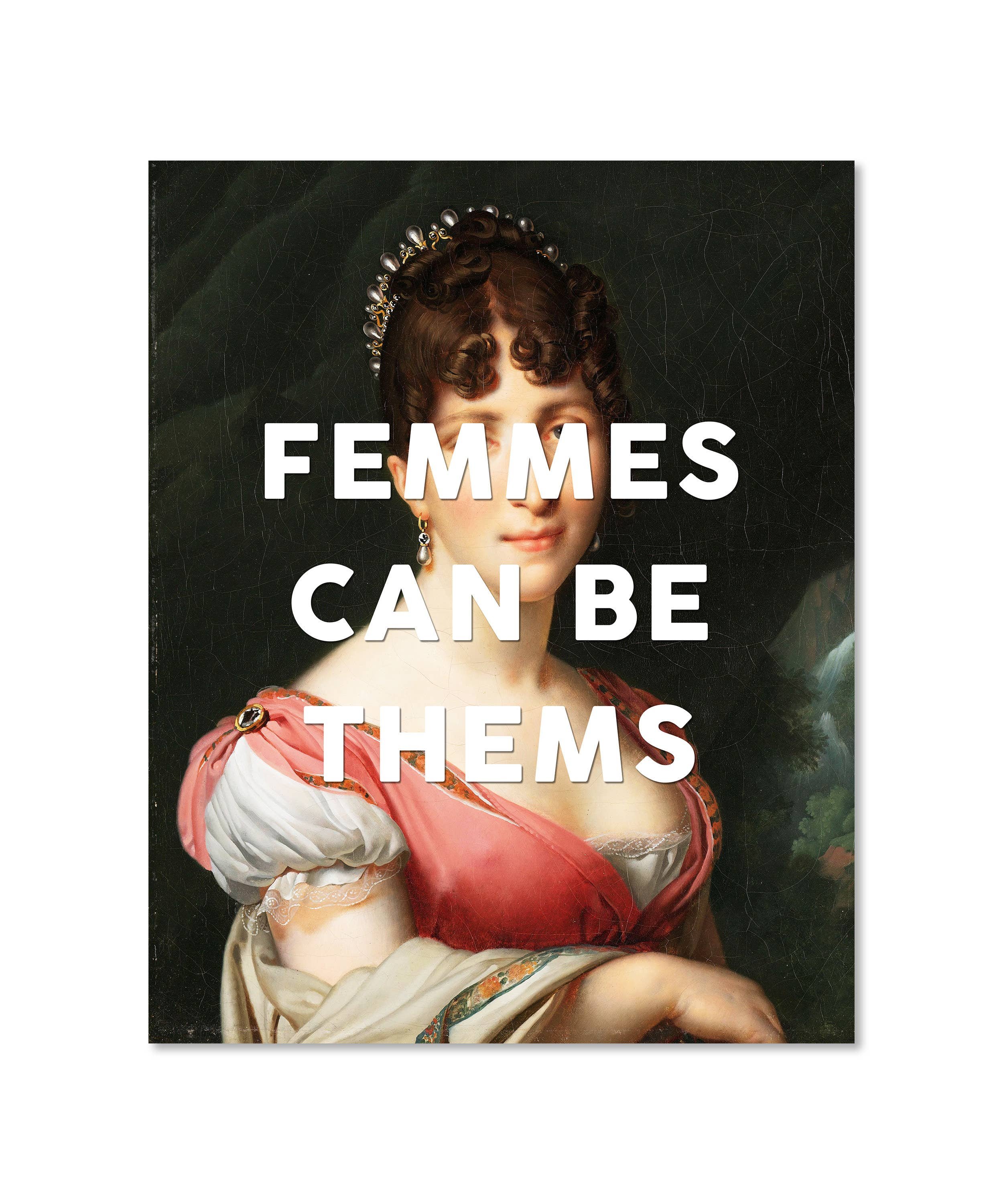 Femmes Can Be Thems Postcard