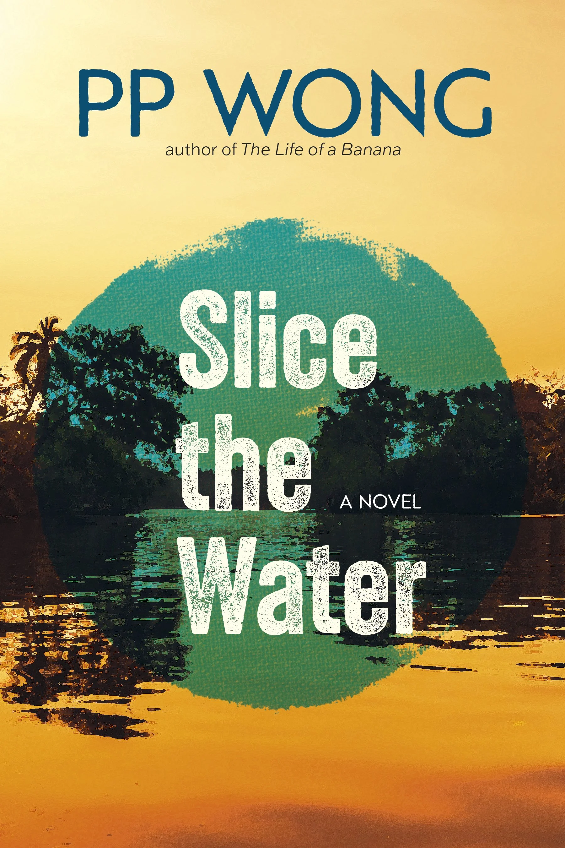 Slice the Water by PP Wong