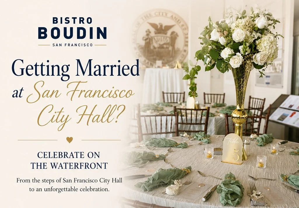 Celebrate Your San Francisco City Hall Wedding at Bistro Boudin