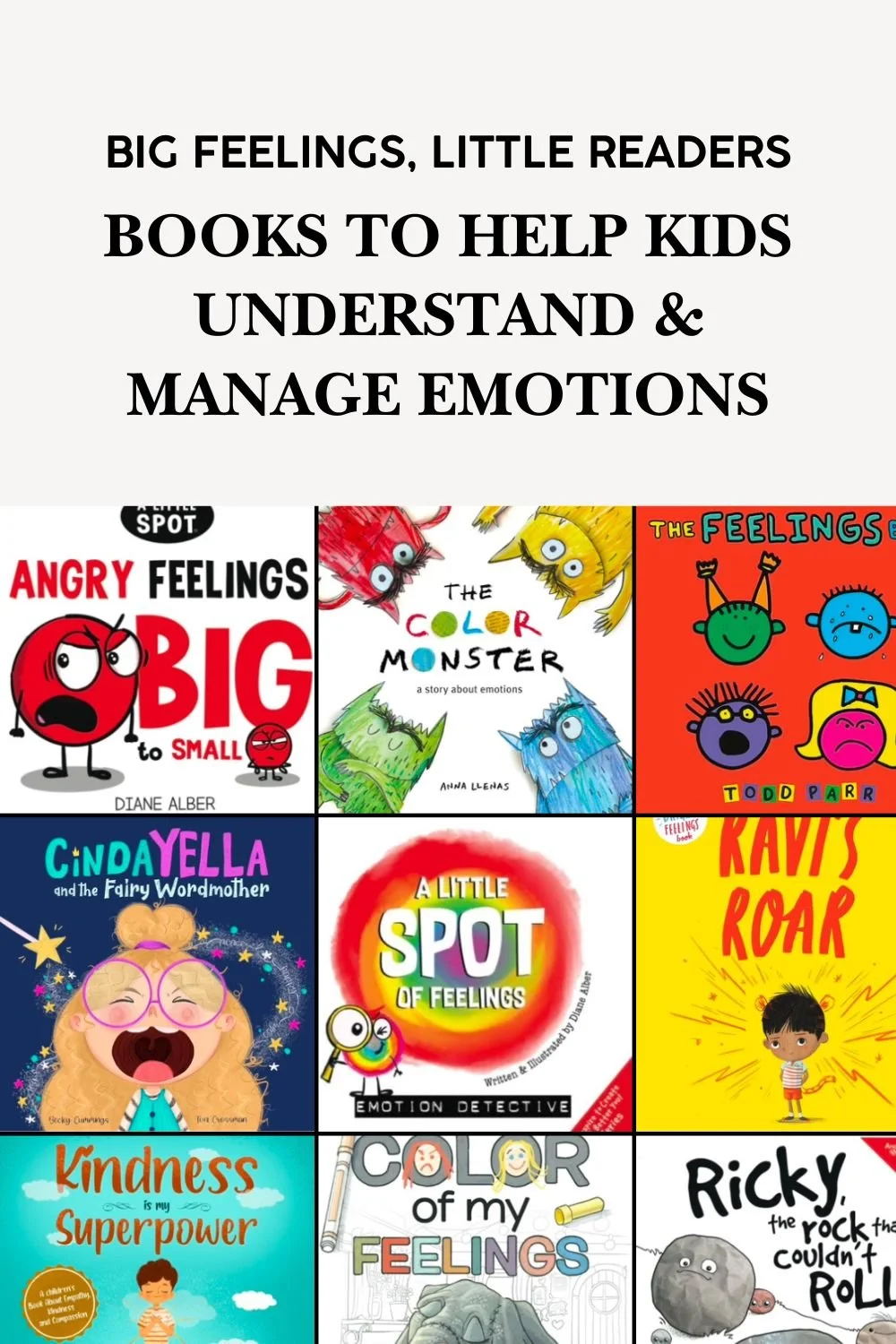 Big Feelings, Little Readers:  Books to Help Kids Understand and Manage Emotions
