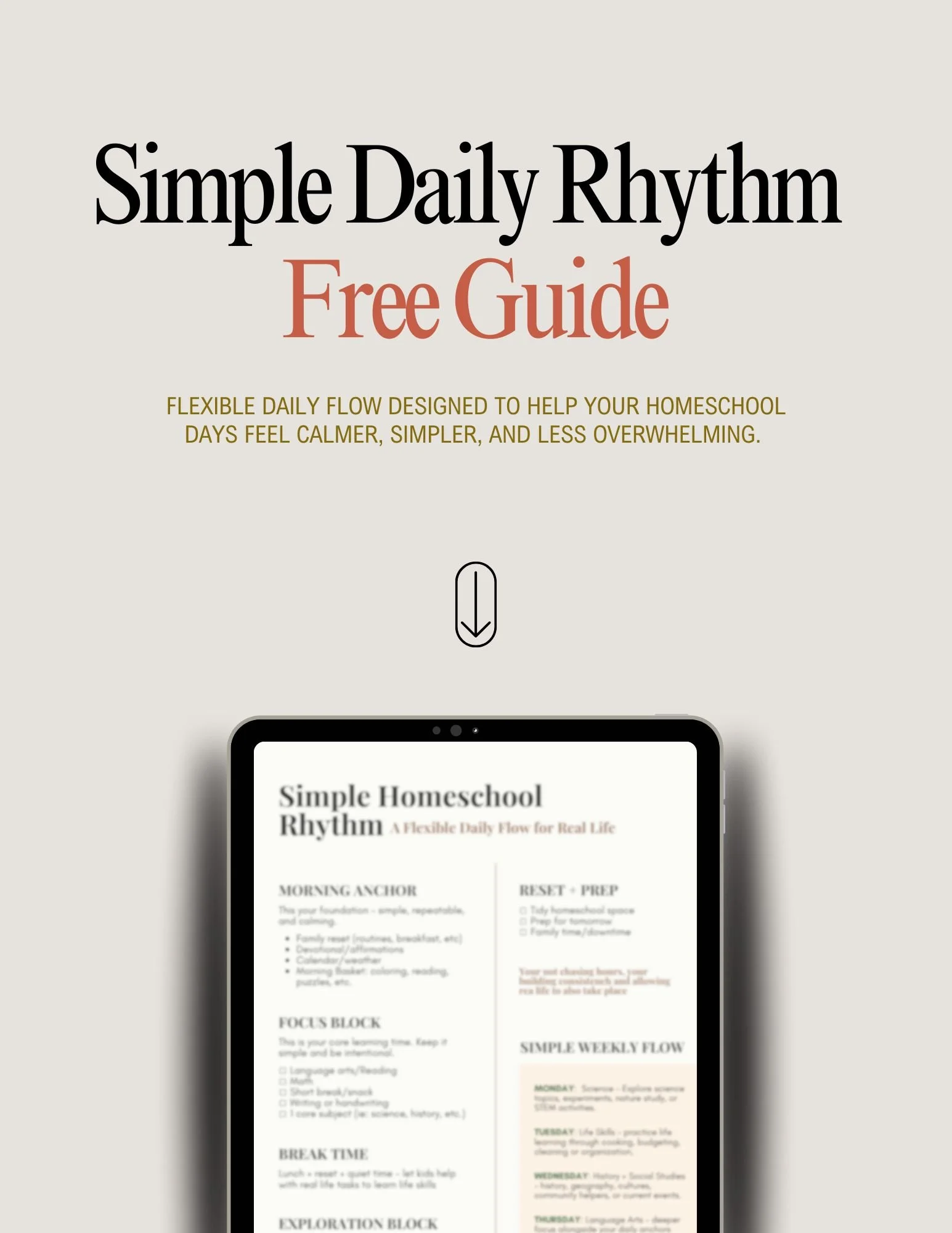 Screenshot of a digital guide titled 'Simple Daily Rhythm Free Guide' with a subtitle 'Flexible daily flow designed to help your homeschool days feel calmer, simpler, and less overwhelming.' The guide is shown on a mobile device and features sections for morning, reset/pie, focus block, weekly flow, break time, and exploration block.