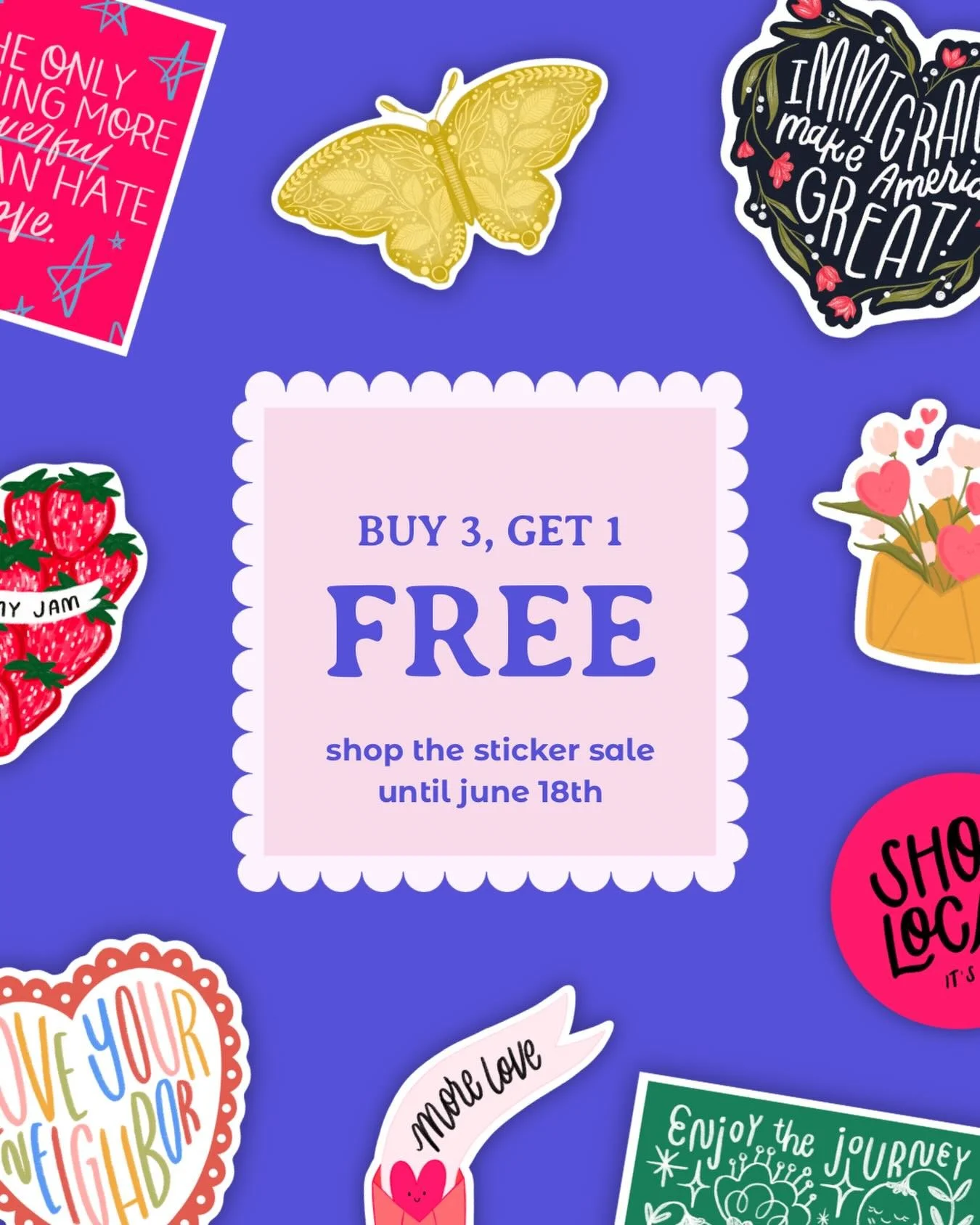 SUMMER STICKER SALE: BUY 3, GET 1 FREE !!!! 🌞

From now until June 17th at midnight, stock up on stickers while supplies last! 

Did I mention it&rsquo;s also FREE SHIPPING ?? 

Check the link in my bio for my shop!