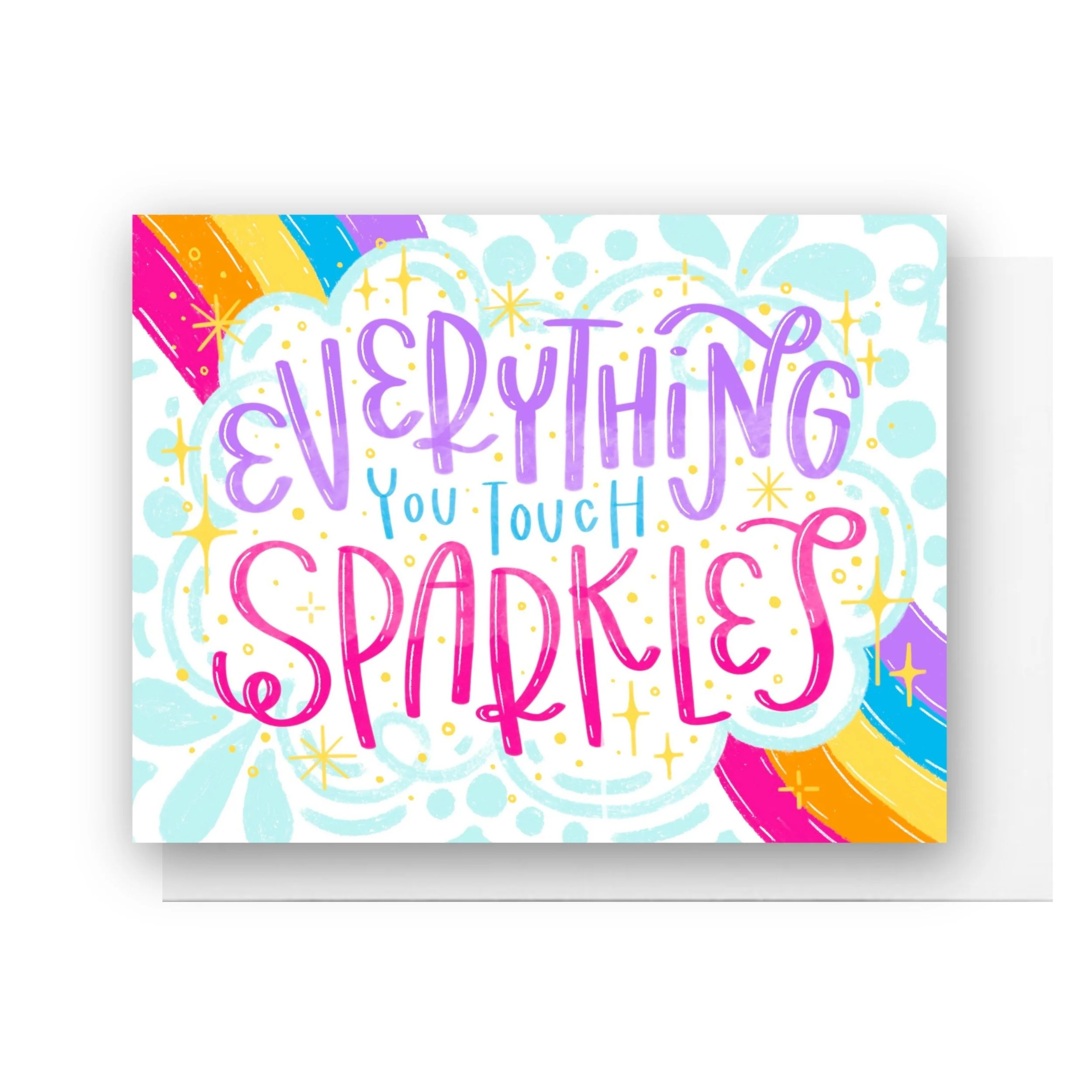 Everything You Touch Sparkles Card