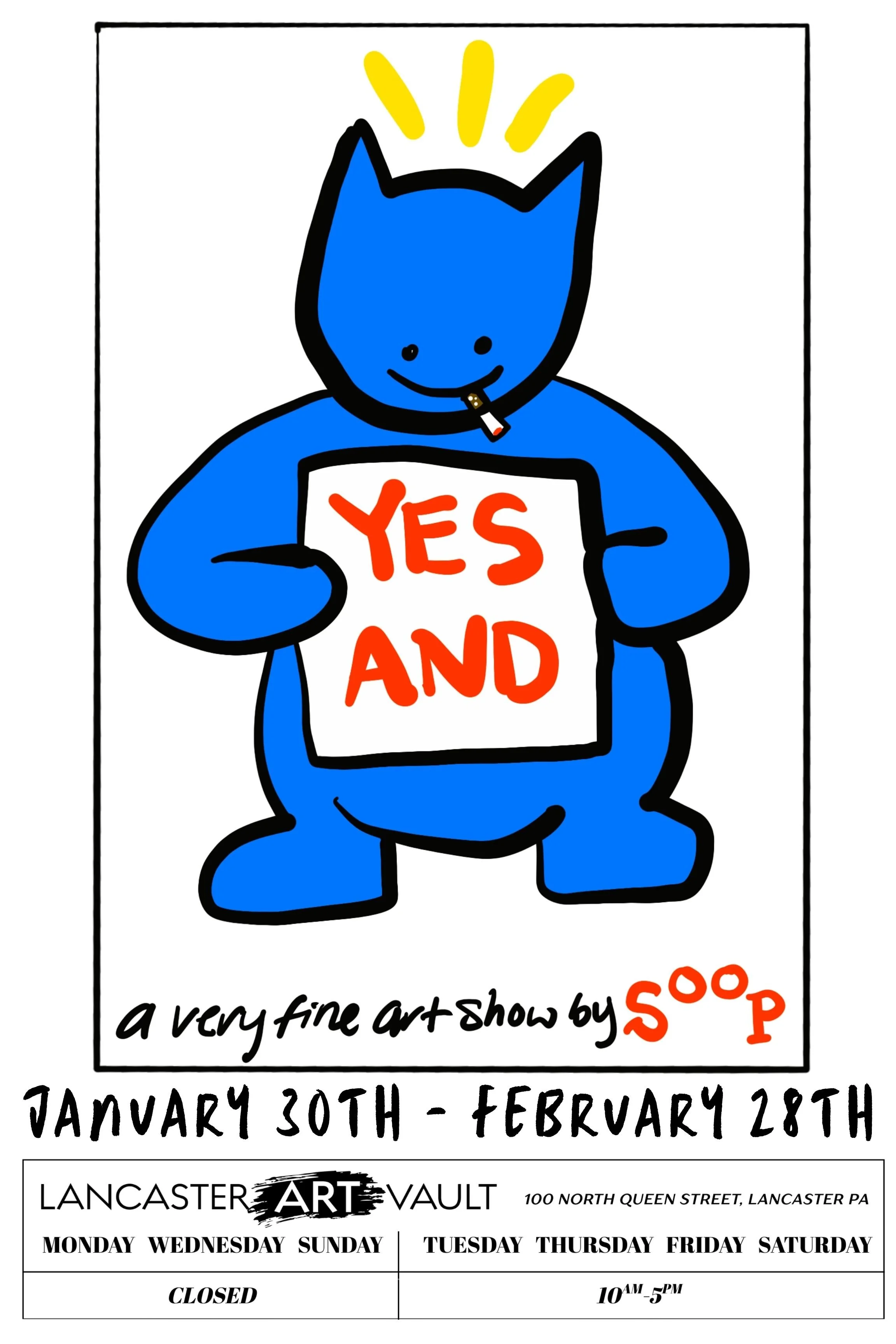 “Yes, and” - A Very Fine Art Show by SOOP!