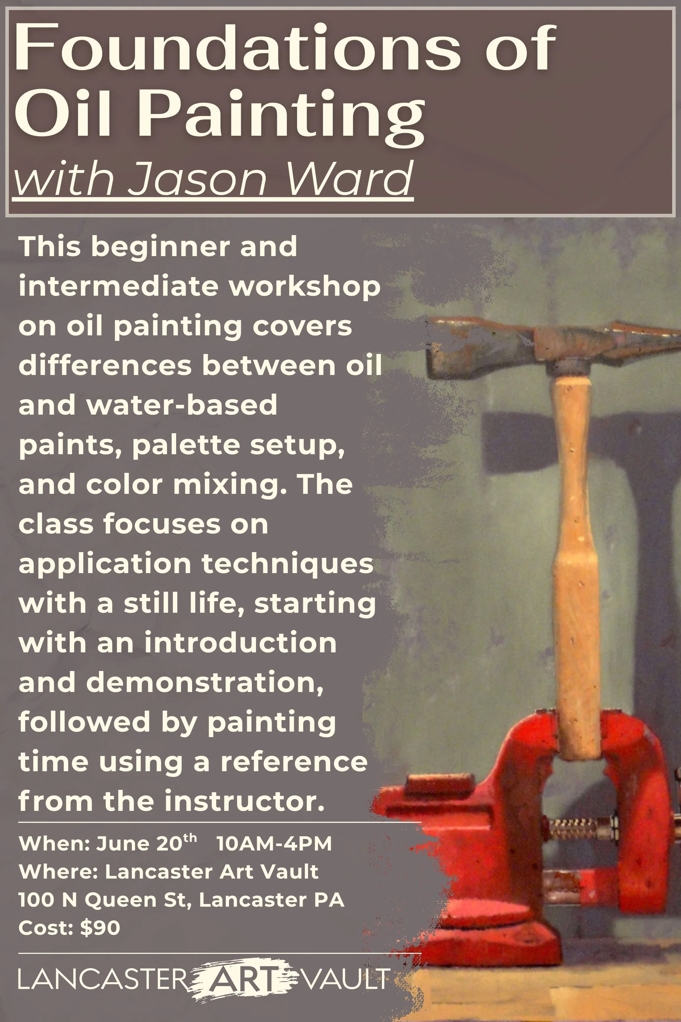 Foundations of Oil Painting witH PCAD PRofessor Jason Ward