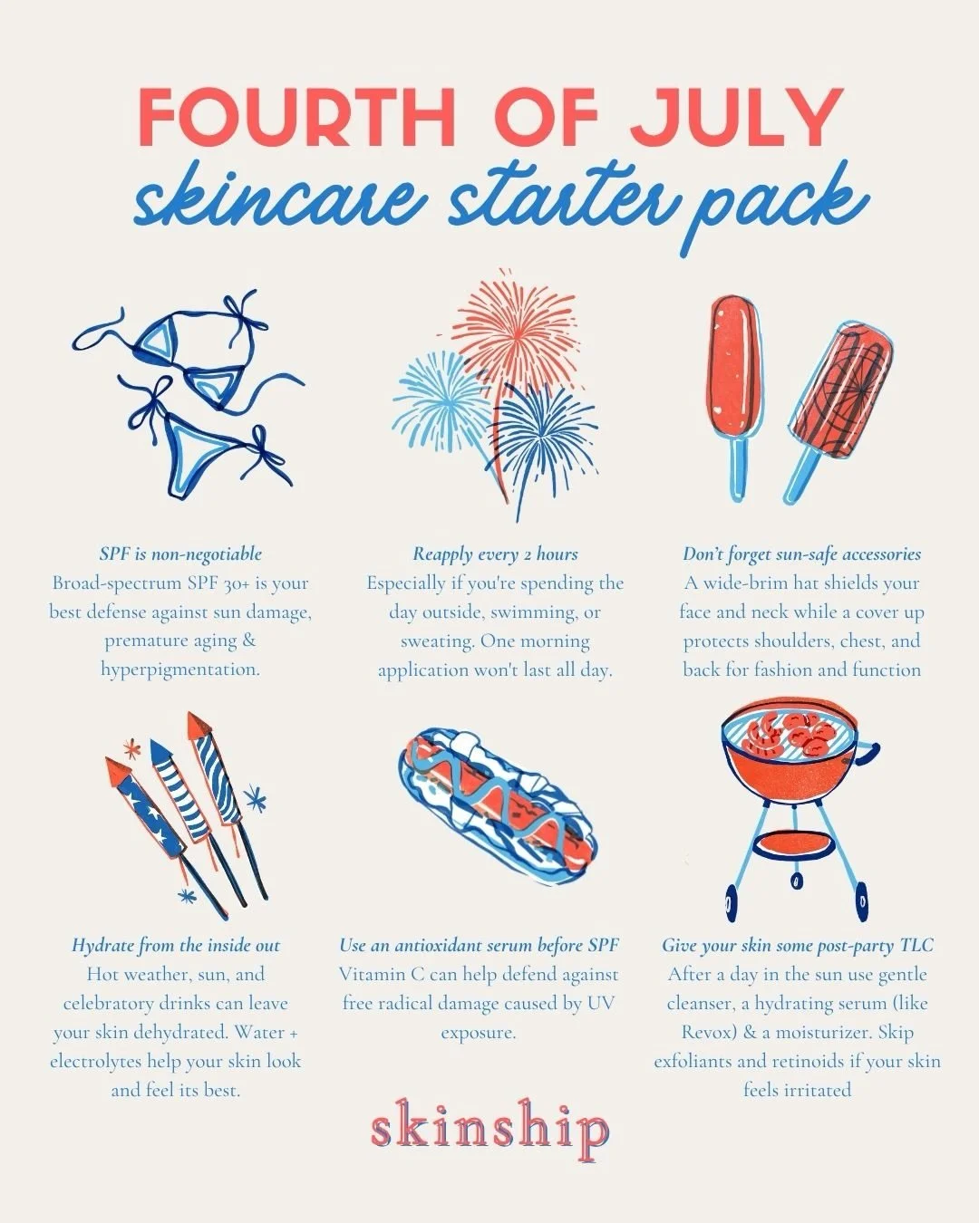 Whether you&rsquo;re spending the 4th&nbsp; at the lake, by the pool, on a boat, or watching fireworks, don&rsquo;t forget that your skin is celebrating too

Have fun, stay safe, and don&rsquo;t forget your sunscreen. ☀️💙