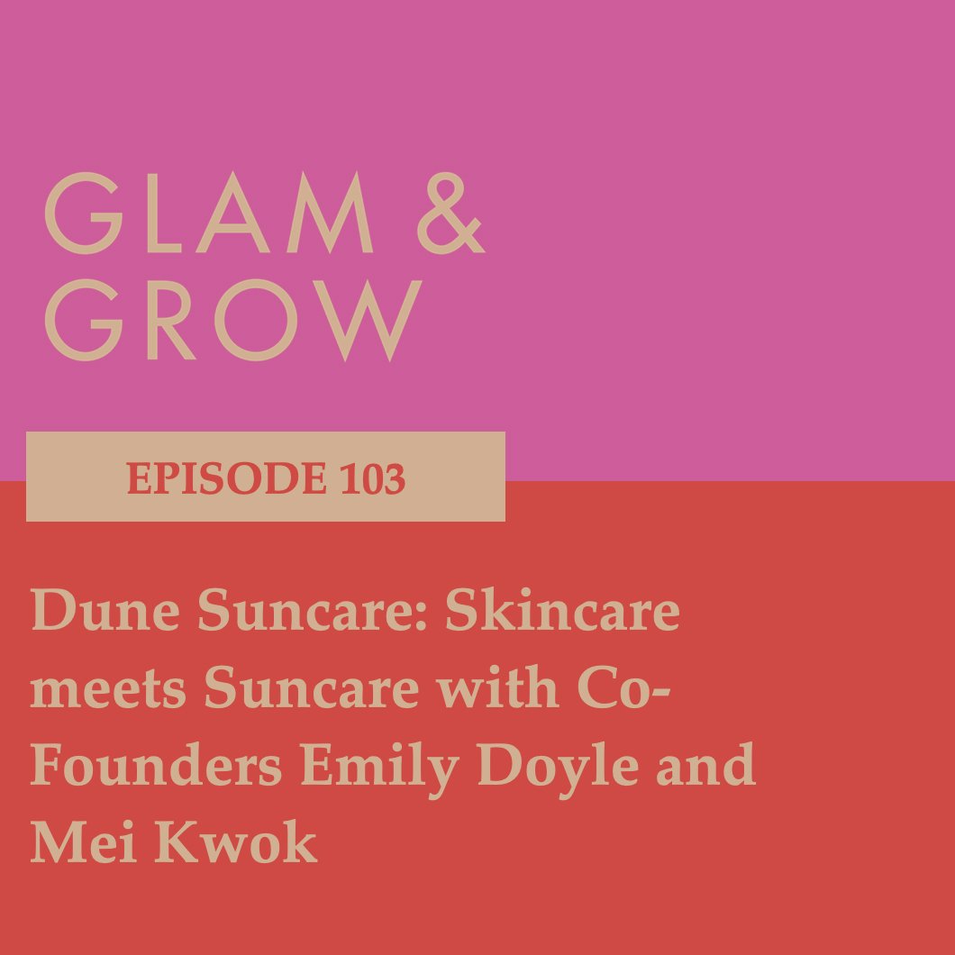 Glam and Grow: Industry Insights