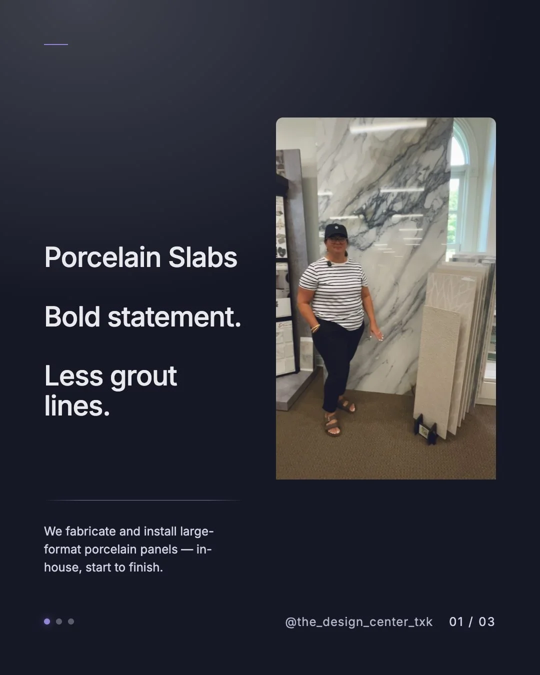 Did you know we fabricate and install large-format porcelain panels right here at The Design Center? One continuous slab means fewer seams, easy cleaning, and a genuinely seamless look.

Use them for: &bull; Showers &mdash; floor to ceiling &bull; Fi