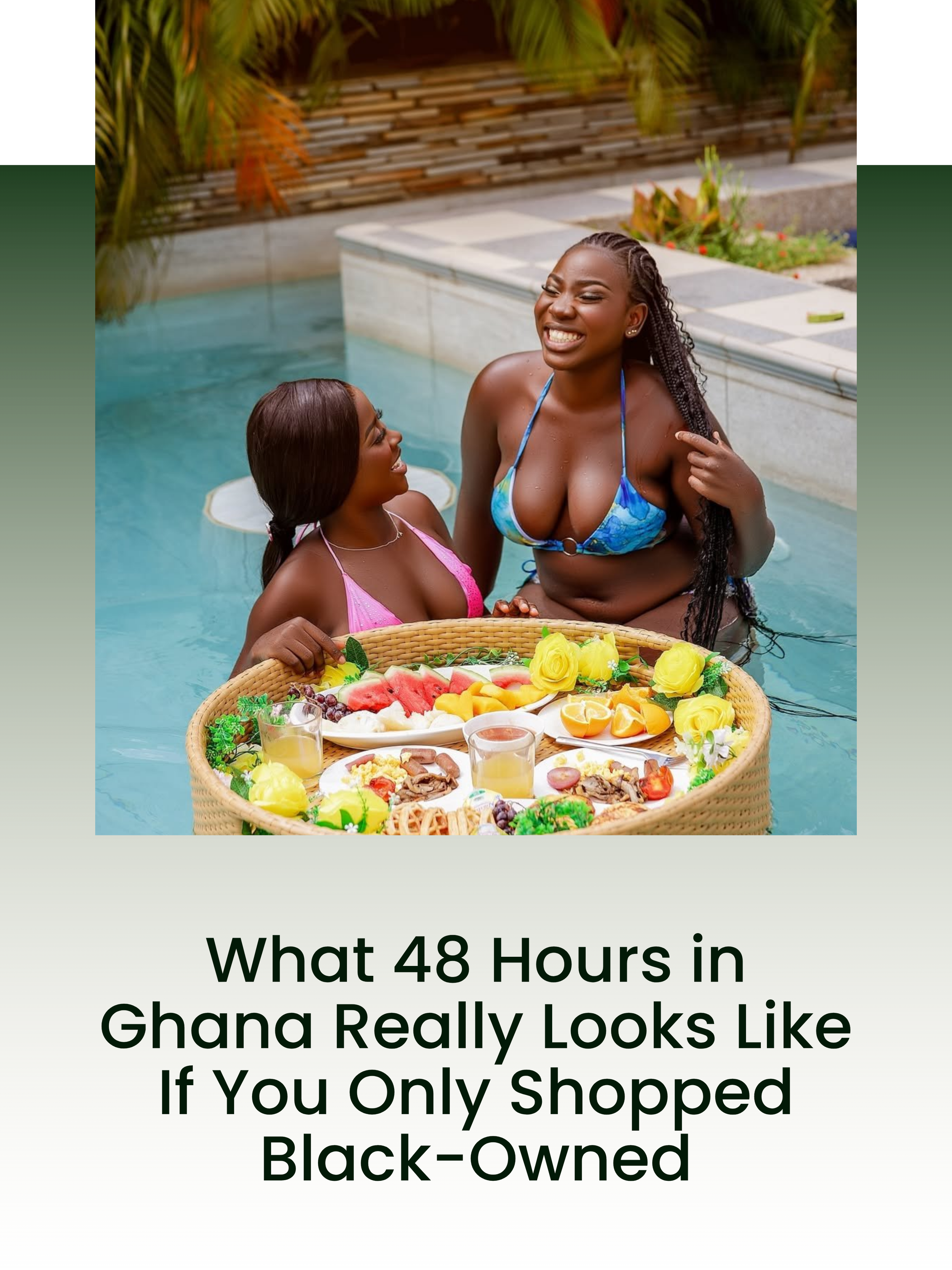Two women enjoying time in a swimming pool with a basket of food, including fruits and flowers, beside them. The scene is tropical and sunny.