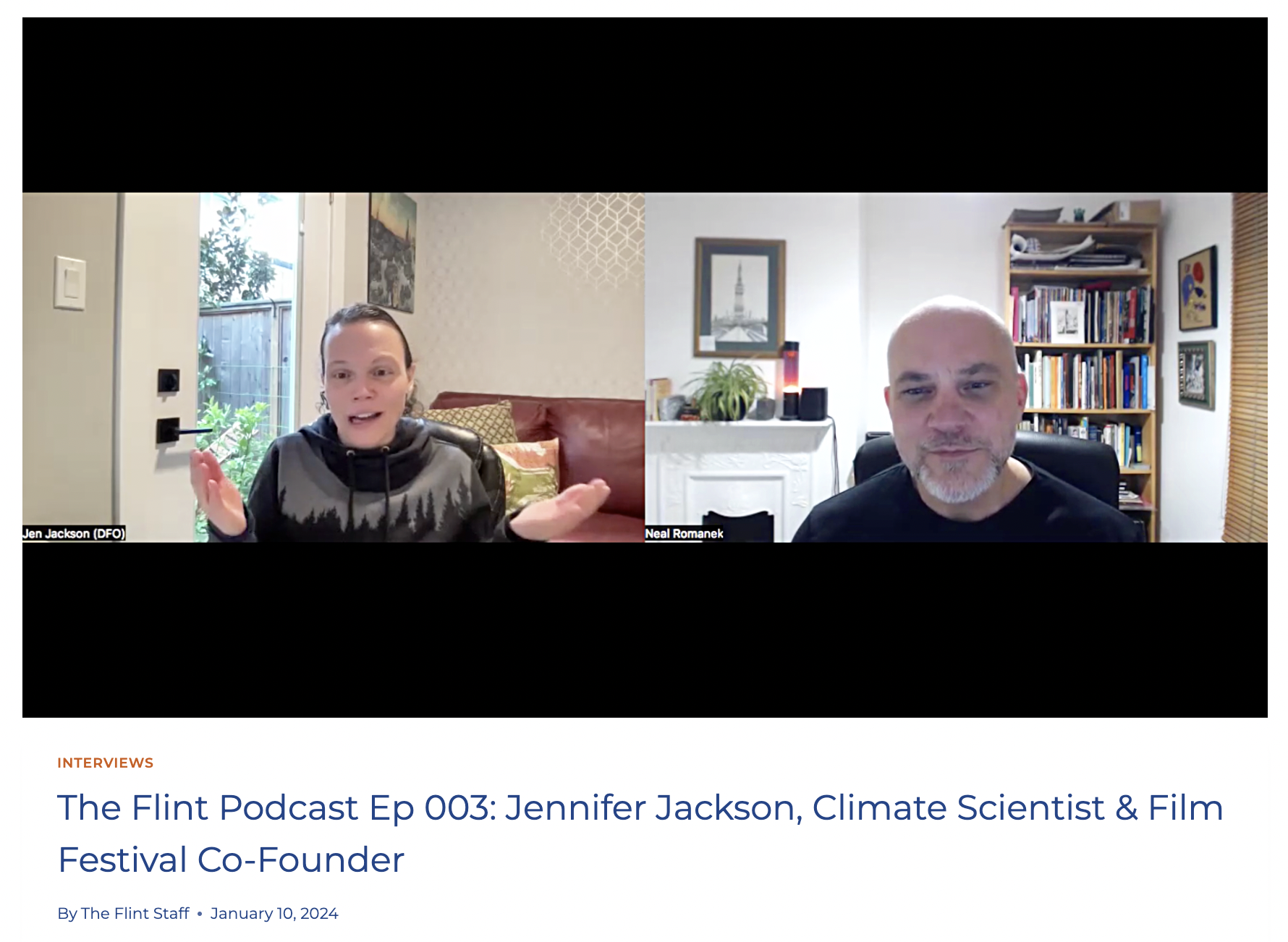 The Flint Podcast Ep 003: Jennifer Jackson, Climate Scientist & Film Festival Co-Founder