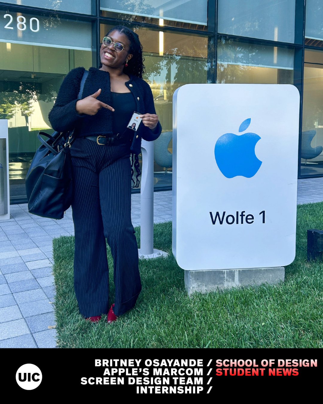 Britney Osayande, a fifth-year BDes dual degree Graphic Design + Industrial Design student, had the opportunity to intern as a graphic designer with Apple&rsquo;s Marcom Screen Design team. During her time at Apple, she contributed to core visual com
