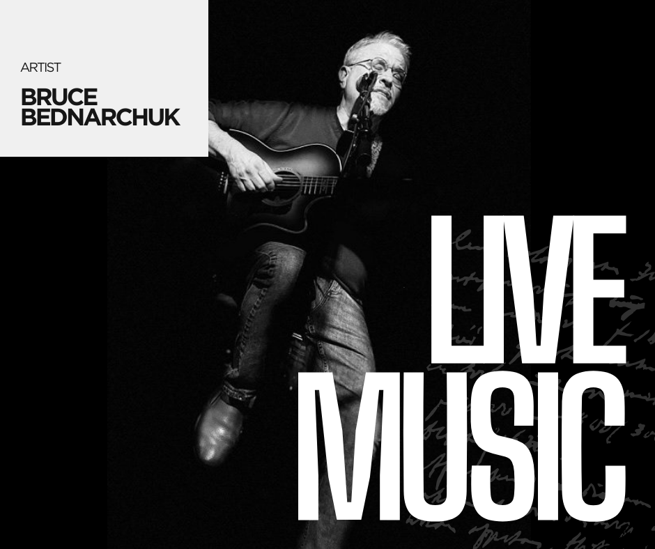  Live Music - Bruce Bednarchuk