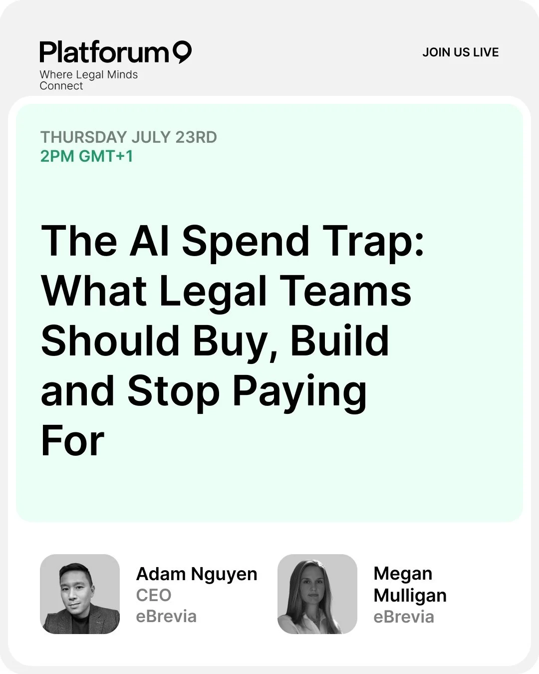 The AI Spend Trap: Join eBrevia and Platforum9 for a Practical Conversation About Buying, Building and Measuring Legal AI